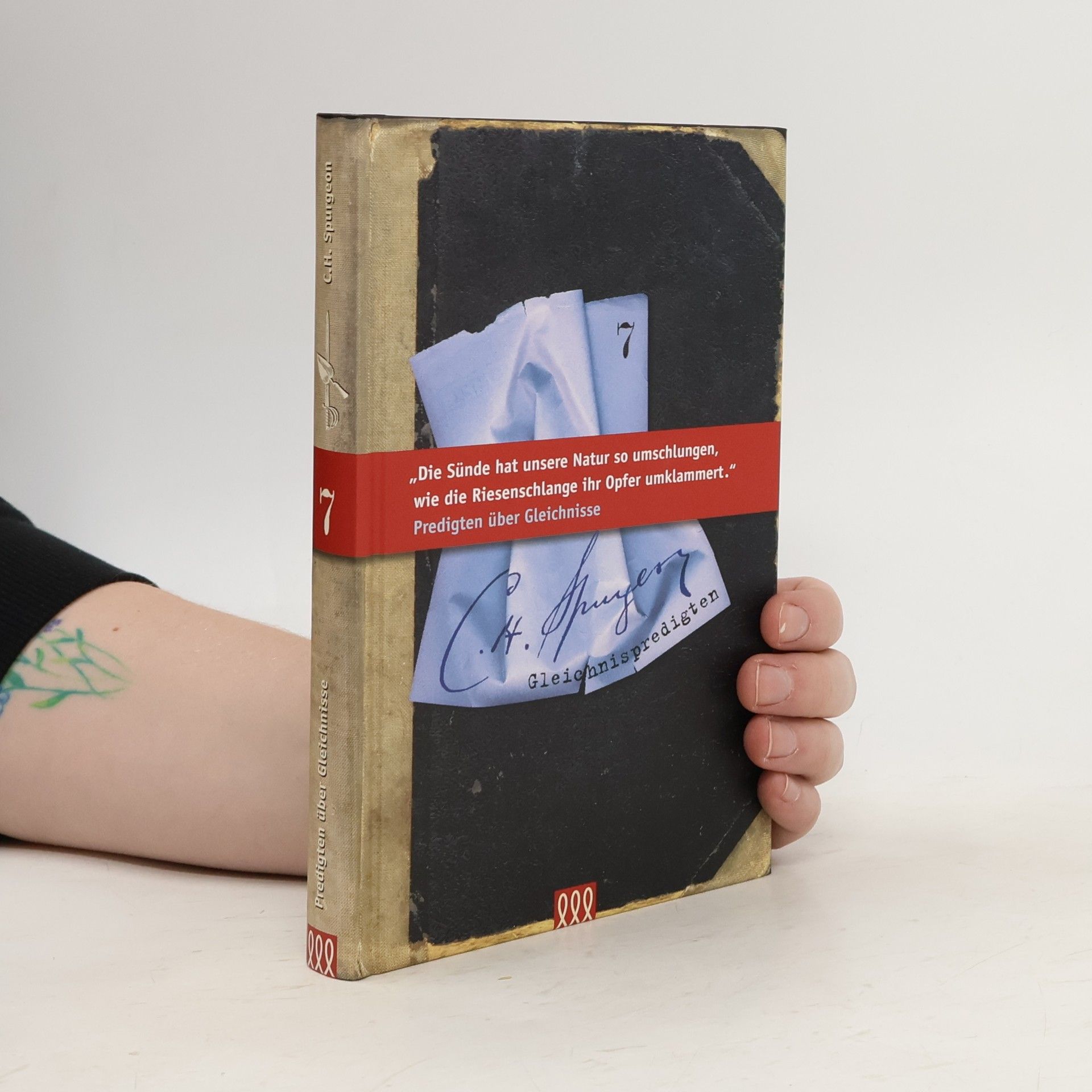 Charles Spurgeon Die Sünde hat unsere Natur so umschlungen, wie die Riesenschlange ihr Opfer umklammert.. Predigten über Gleichnisse