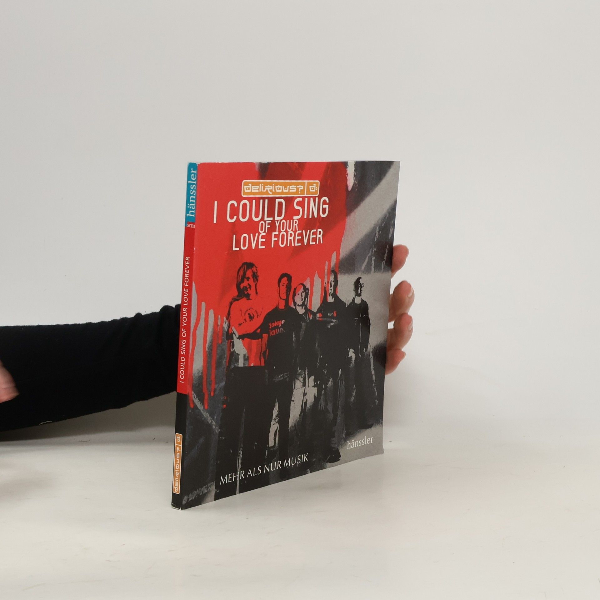 Kolektív autorov I could sing of your love forever