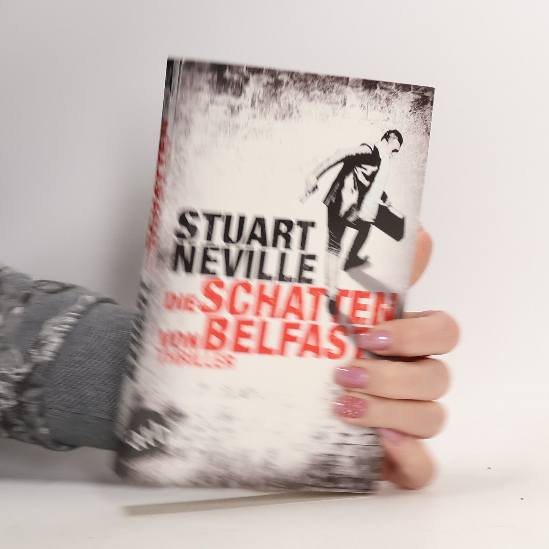 Stuart Neville Die Schatten von Belfast