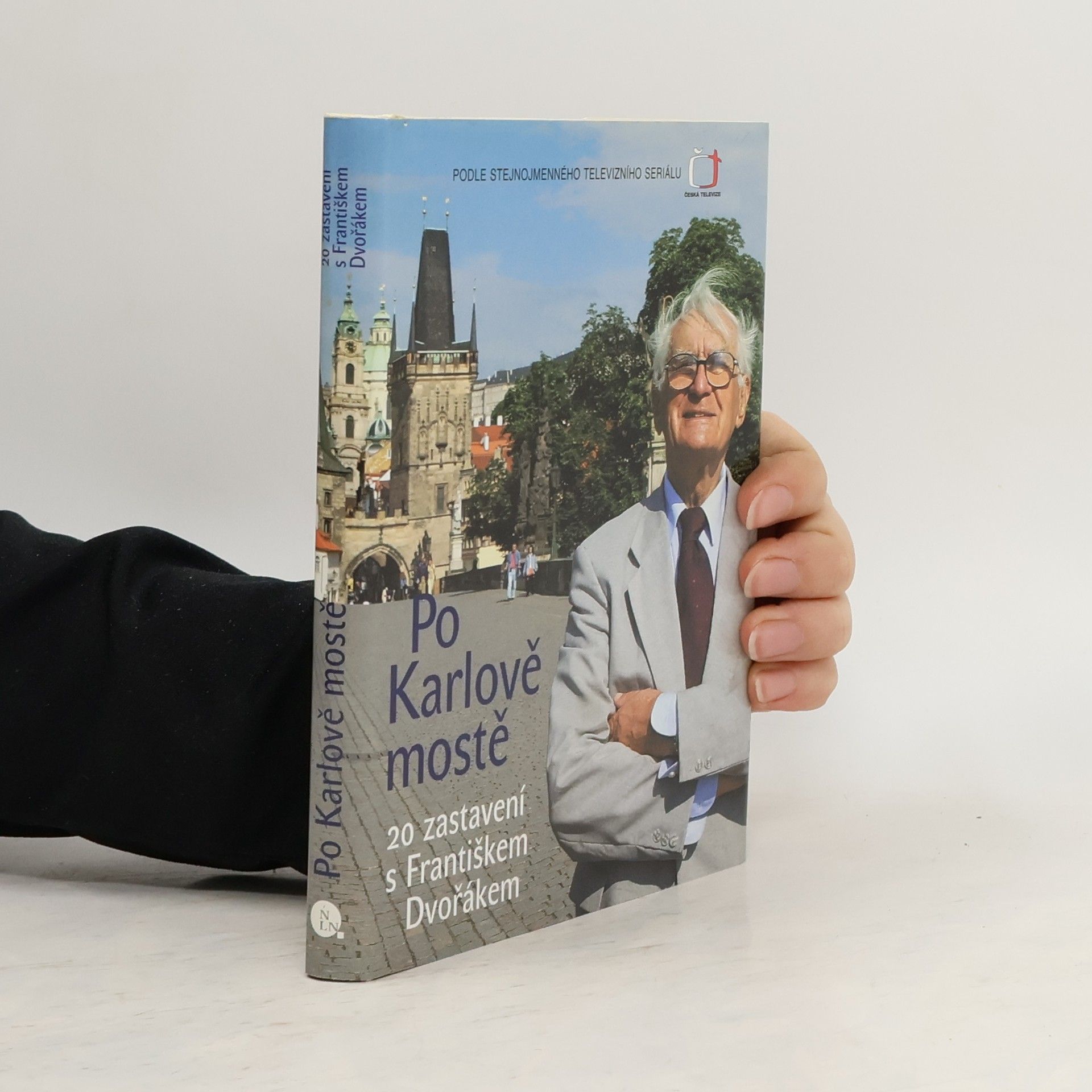 František Dvořák Po Karlově mostě. 20 zastavení s Františkem Dvořákem