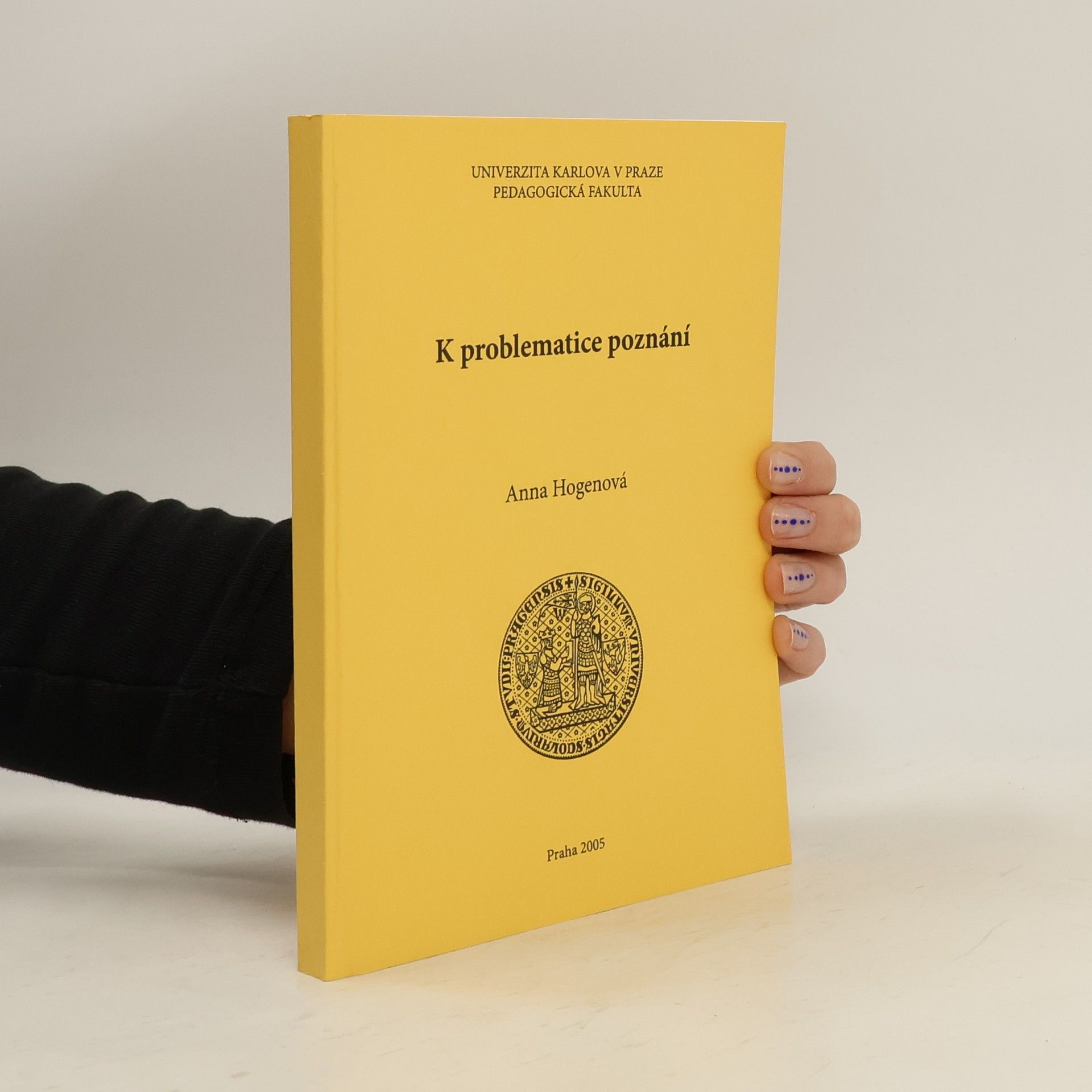 Anna Hogenová K problematice poznání