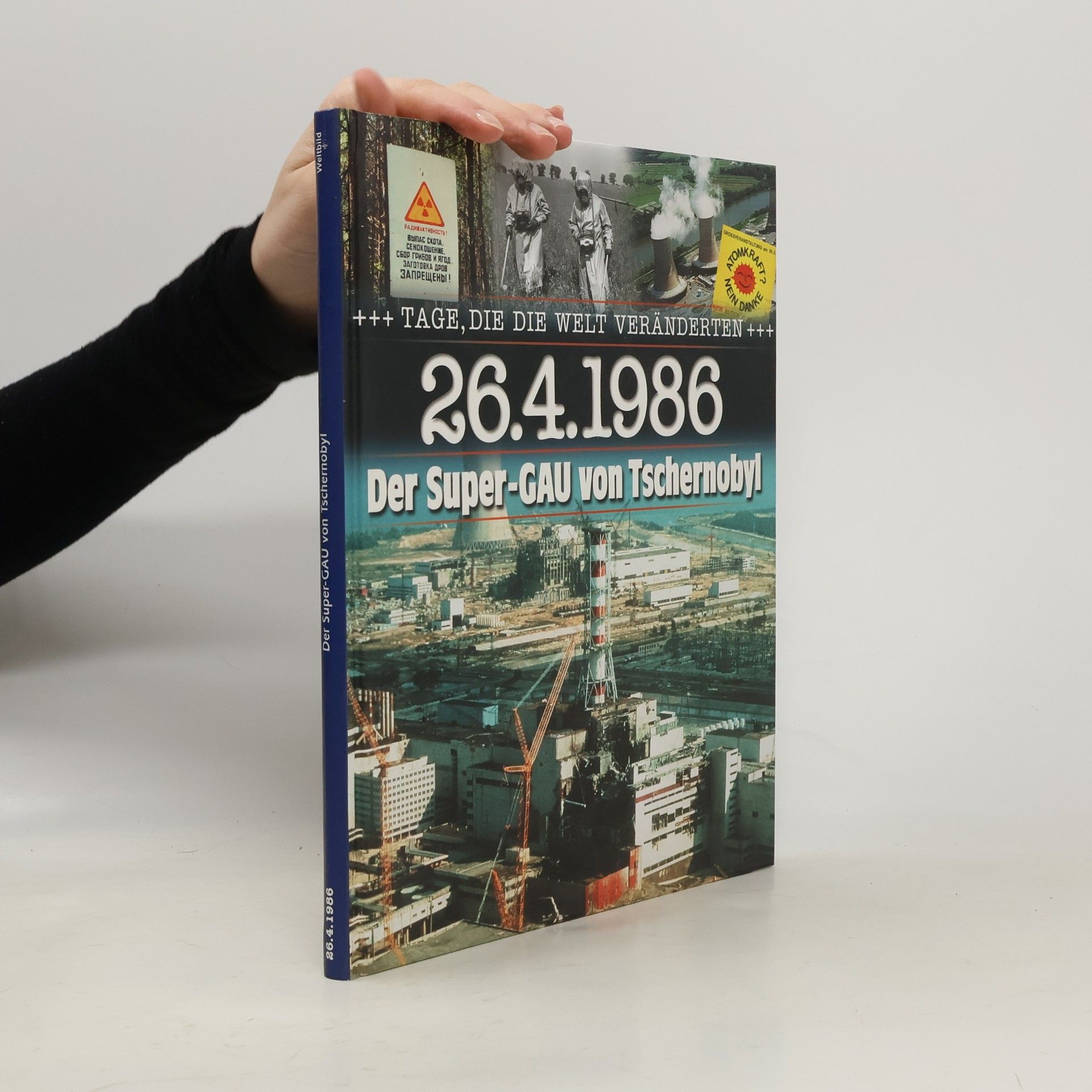 AA.VV. 26.4.1968 Der Super-GAU von Tschernobyl