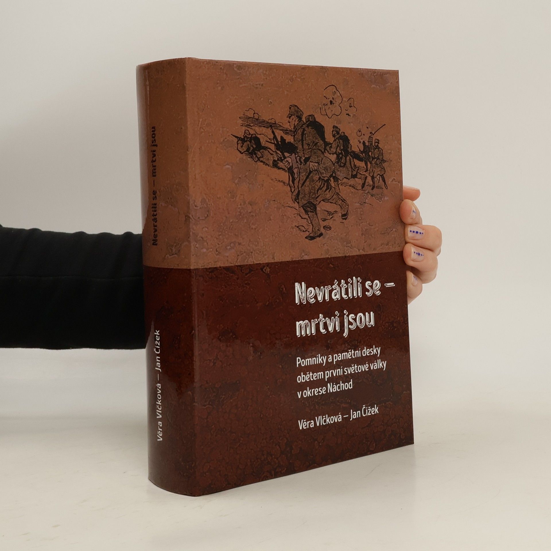 Szathmáryová Vlčková Věra Nevrátili se – mrtvi jsou