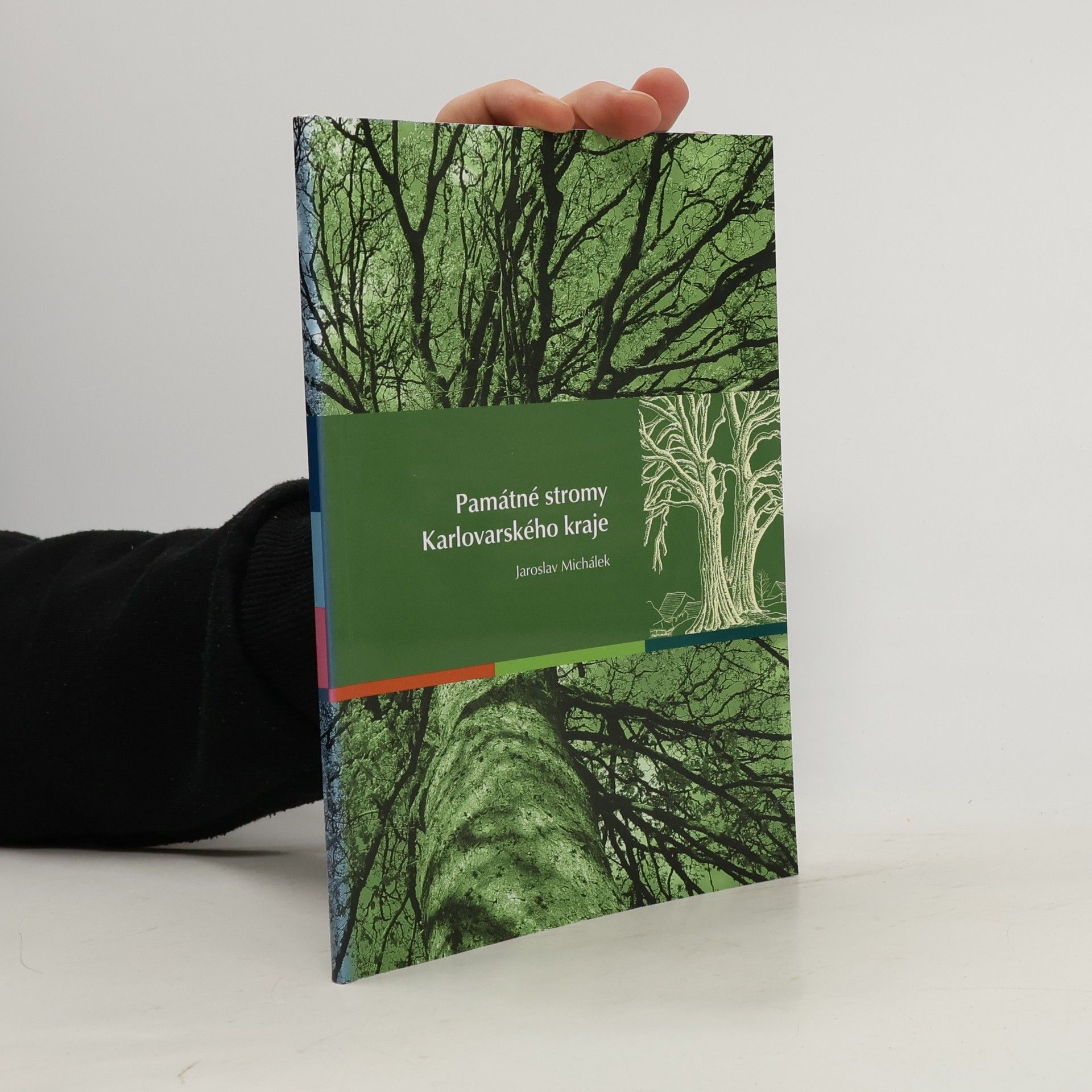 Jaroslav Michálek Památné stromy Karlovarského kraje