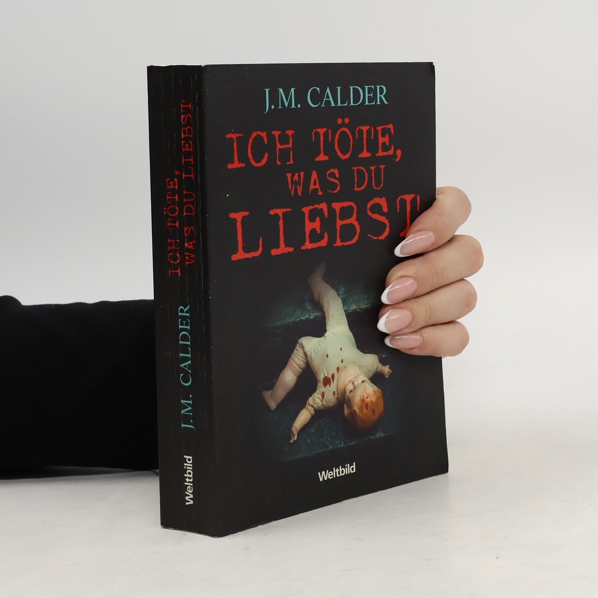 J. M. Calder Ich töte, was du liebst