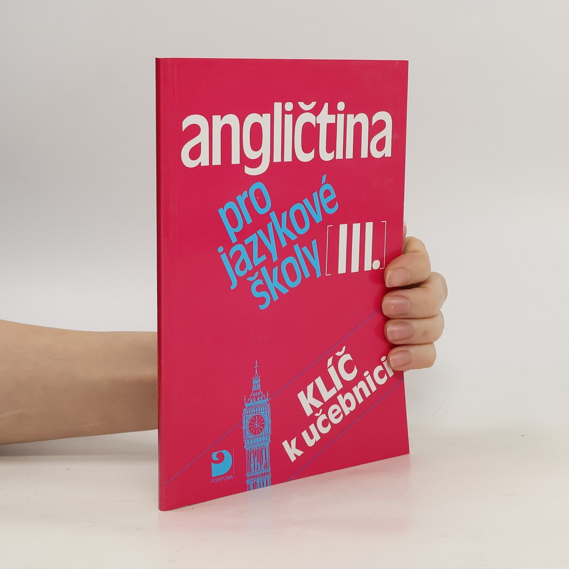 Eva Vacková Angličtina pro jazykové školy III. - Klíč k učebnici