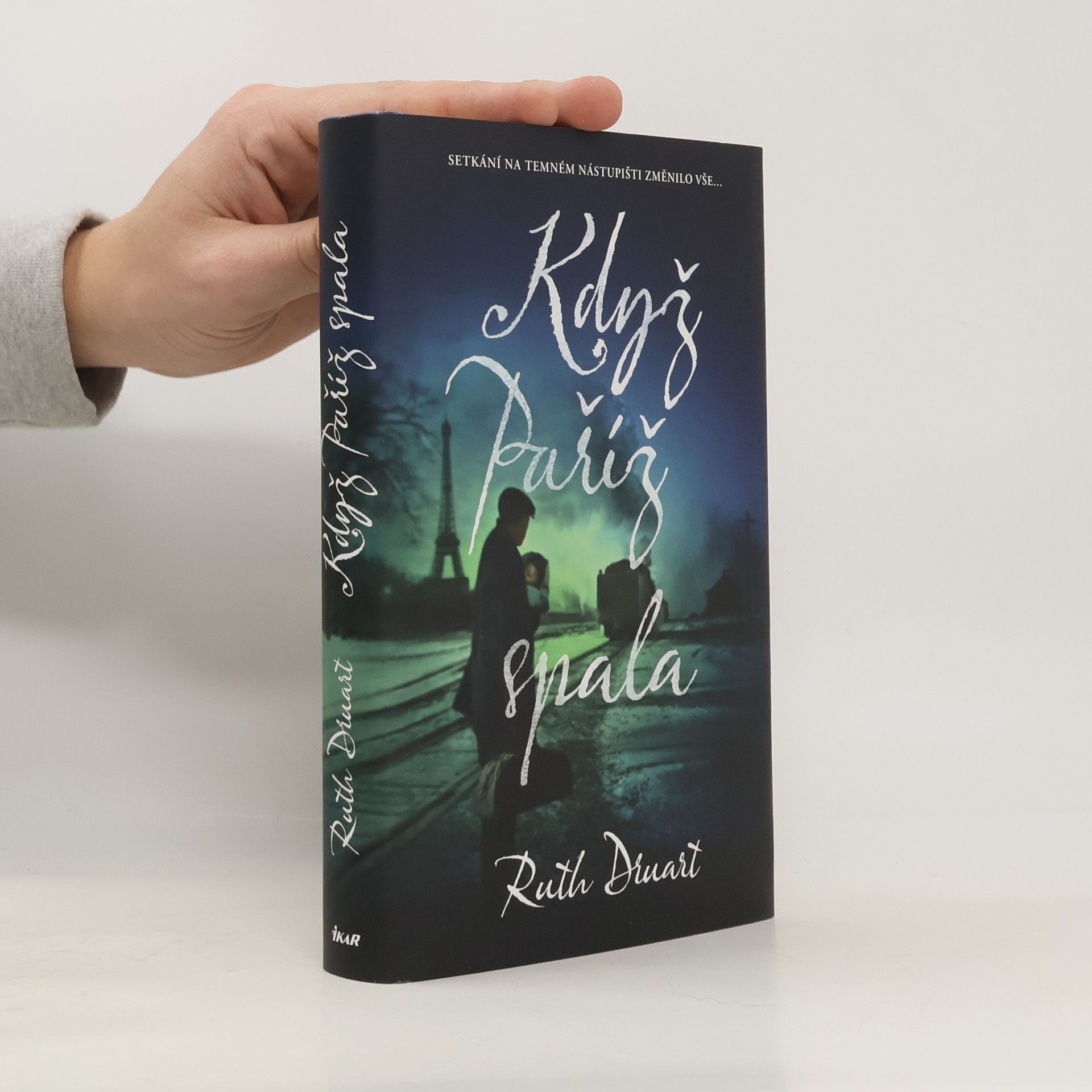 Ruth Druart Když Paříž spala