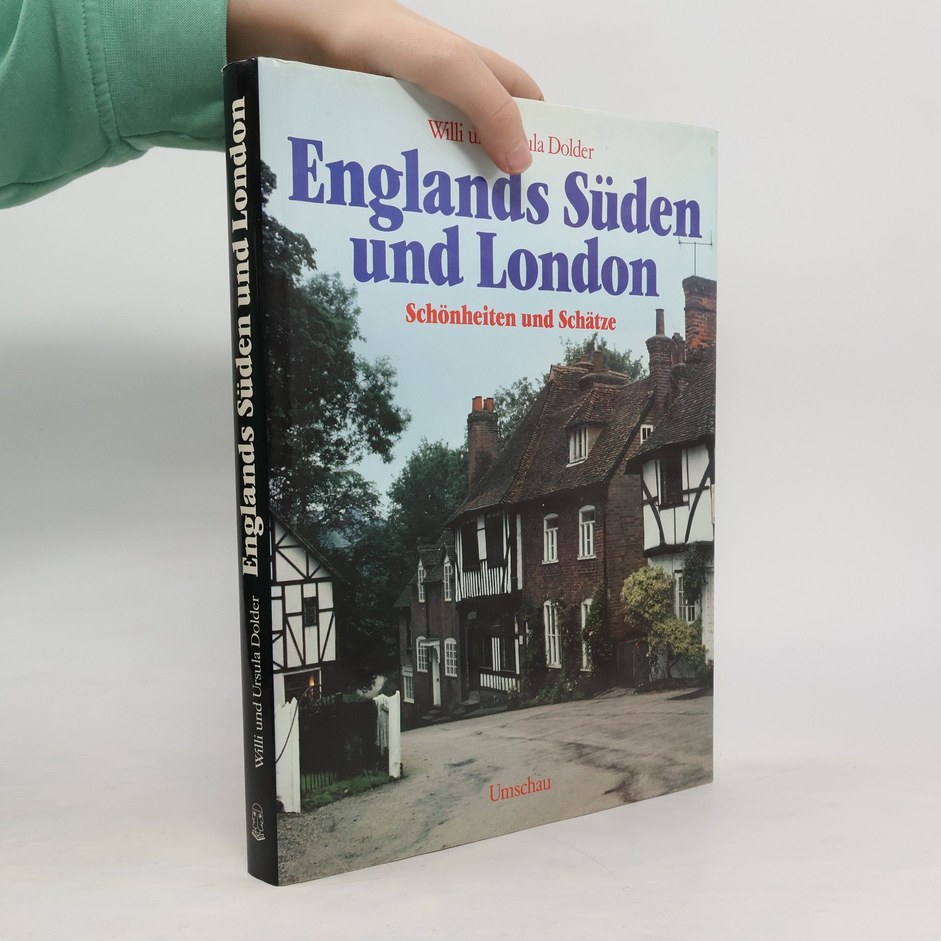 Ursula Dolder Englands Süden und London