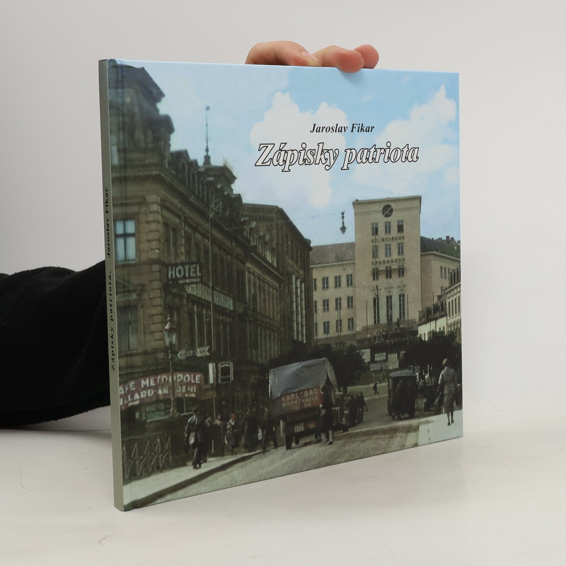 Jaroslav Fikar Zápisky patriota