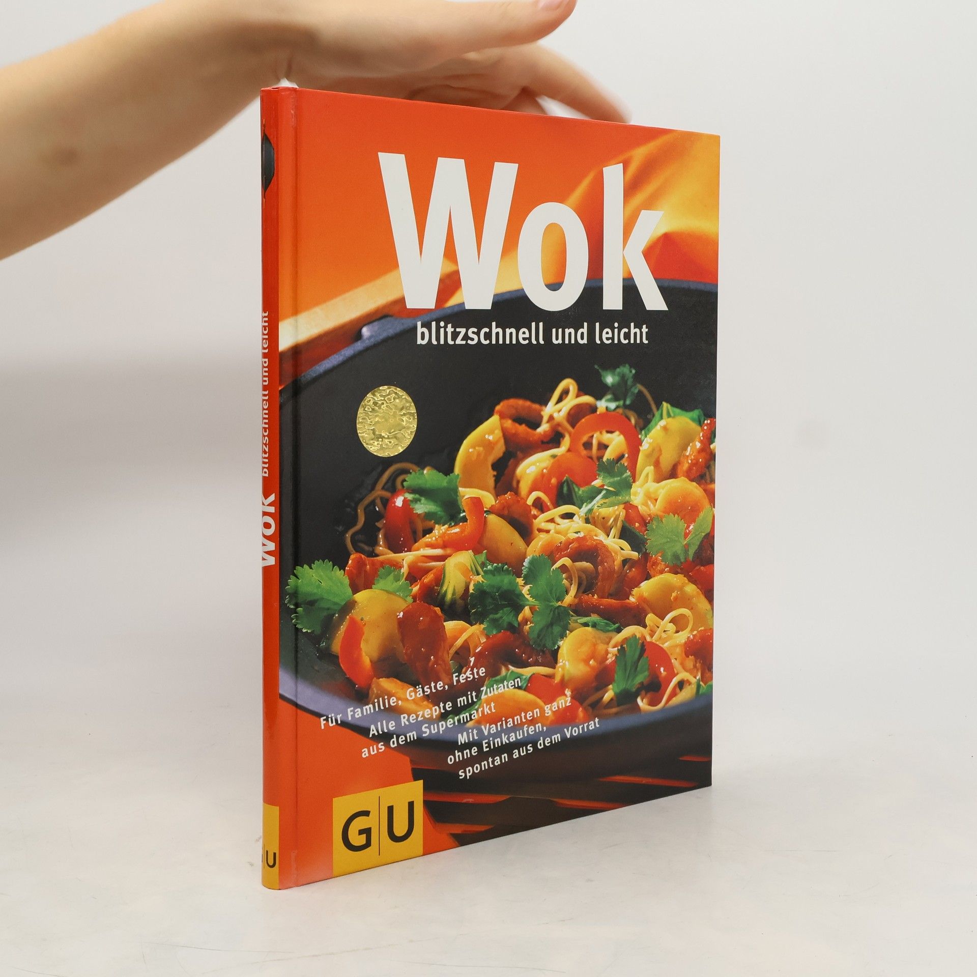 Angelika Ilies Wok: blitzschnell und leicht