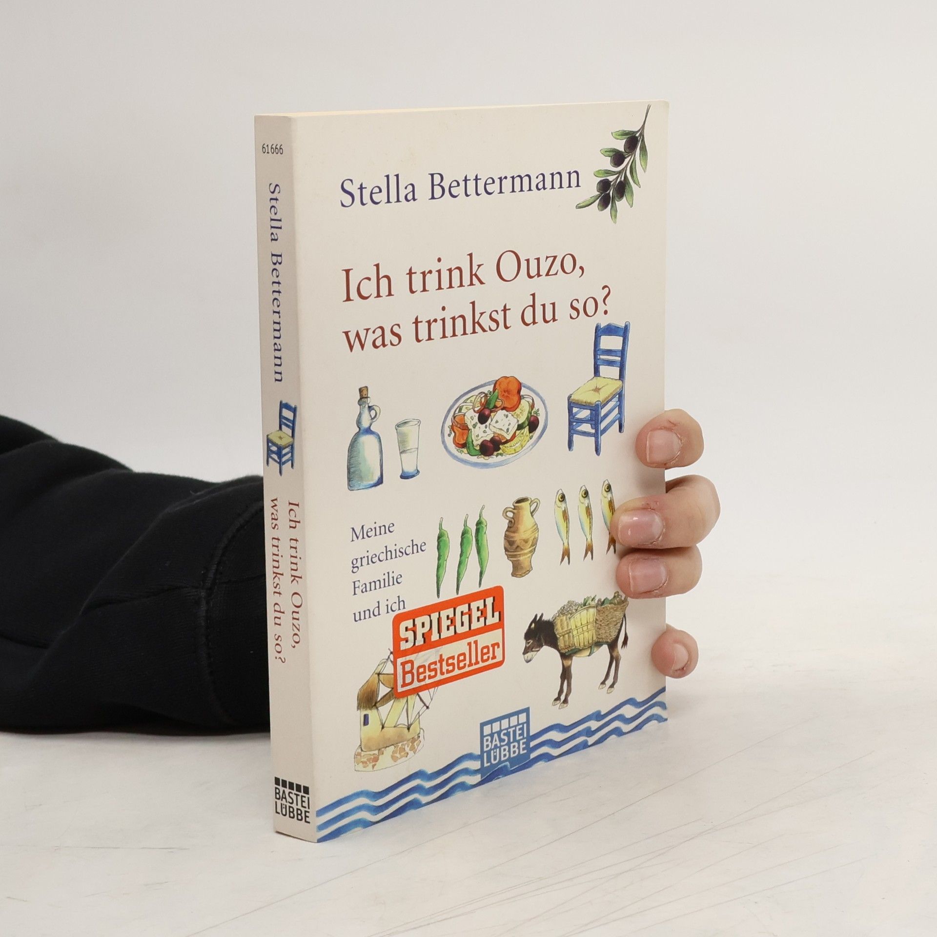 Stella Bettermann Ich trink Ouzo, was trinkst du so?