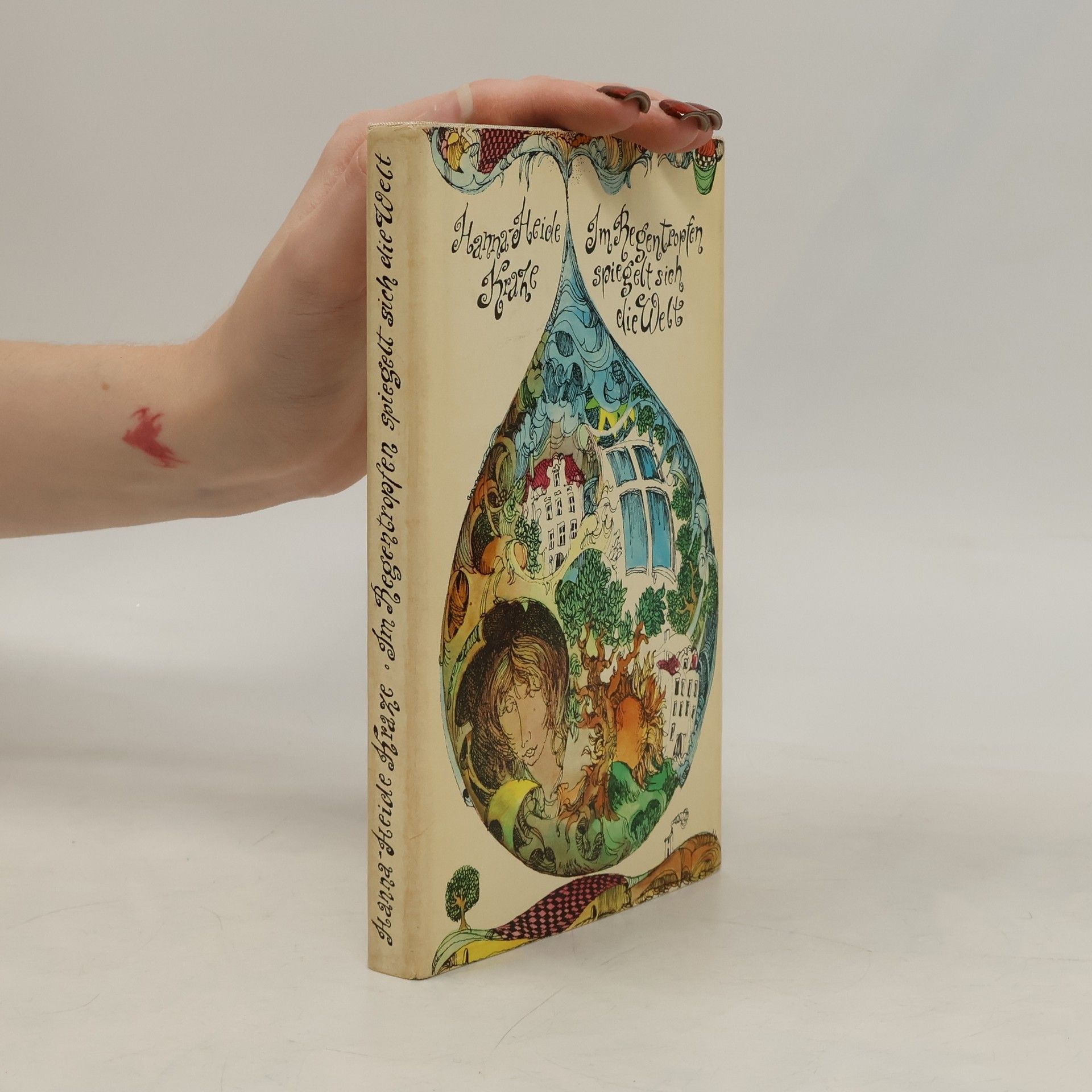 Hanna-Heide Kraze Im Regentropfen spiegelt sich die Welt