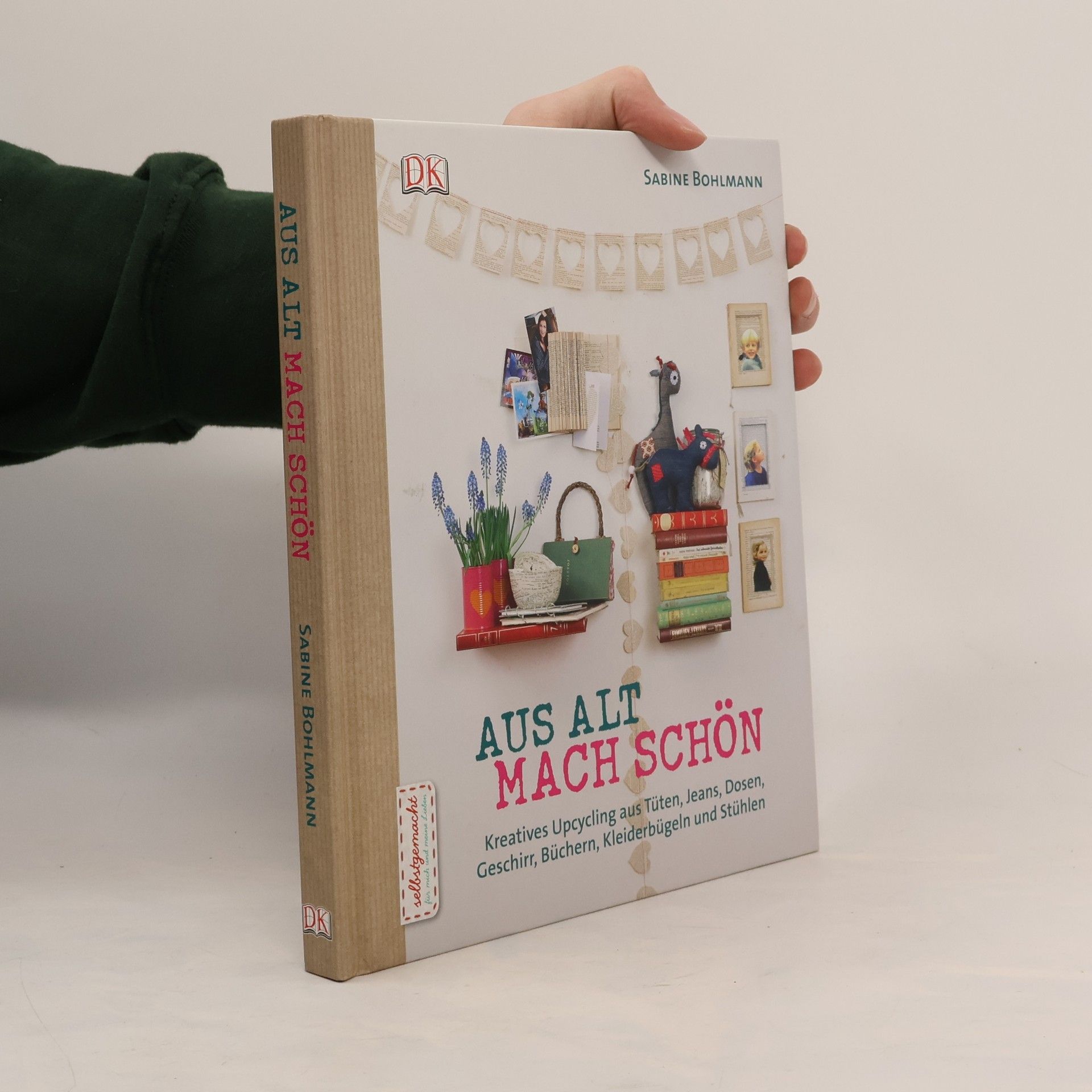 Sabine Bohlmann Aus Alt mach Schön