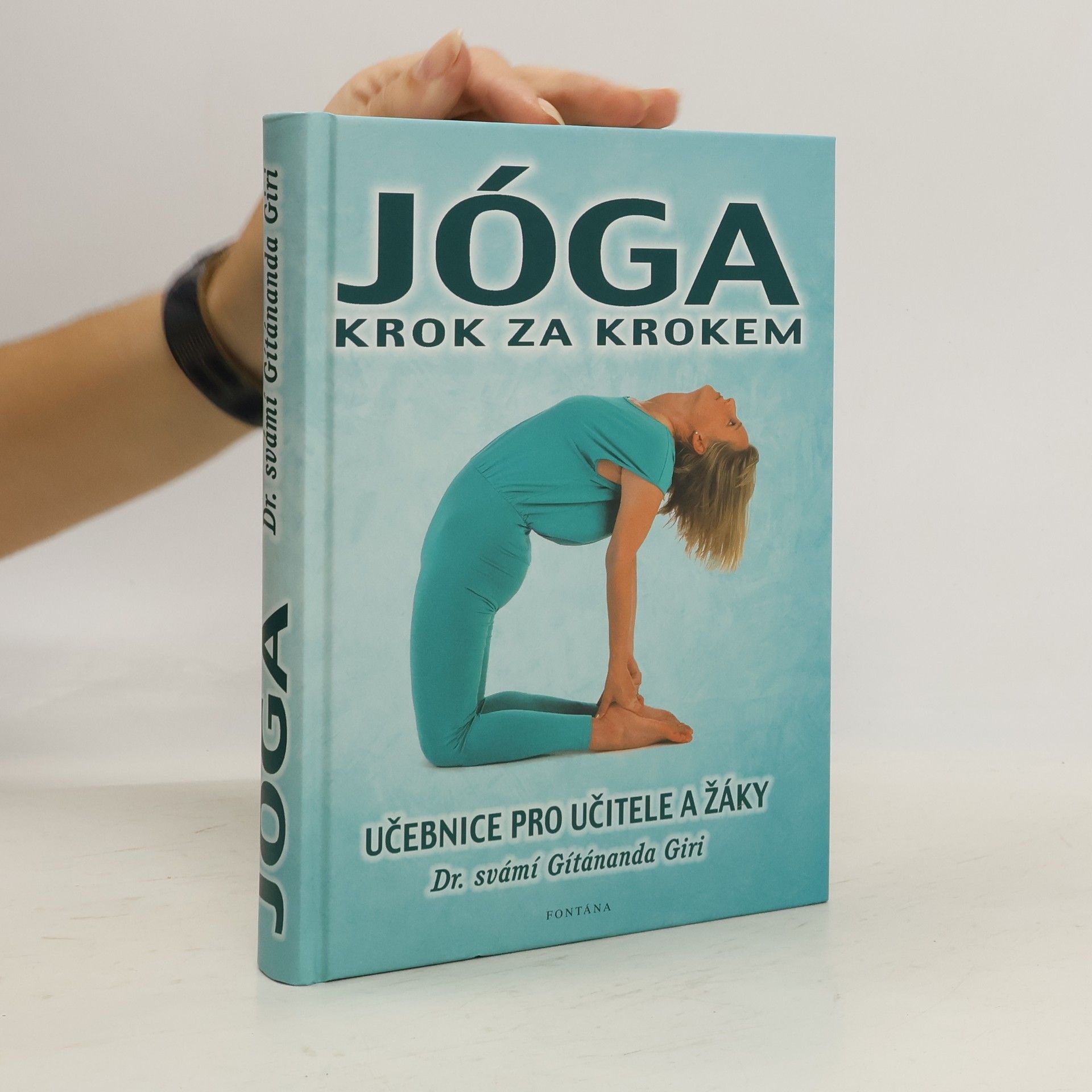 Gítánanda Giri Jóga krok za krokem: učebnice pro učitele a žáky.