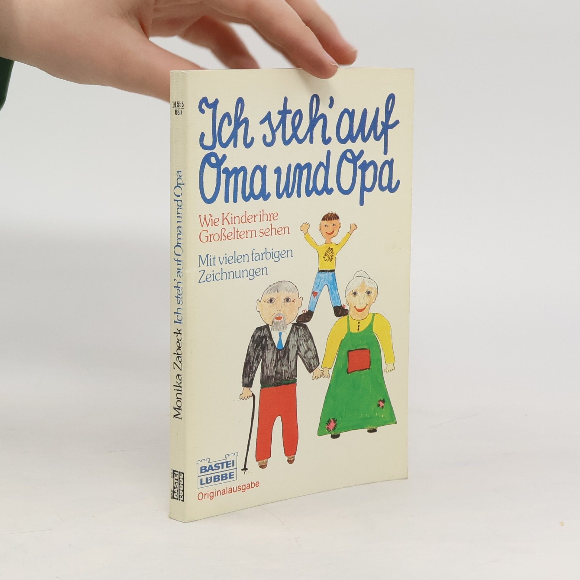 Monika Zabeck Ich steh' auf Oma und Opa