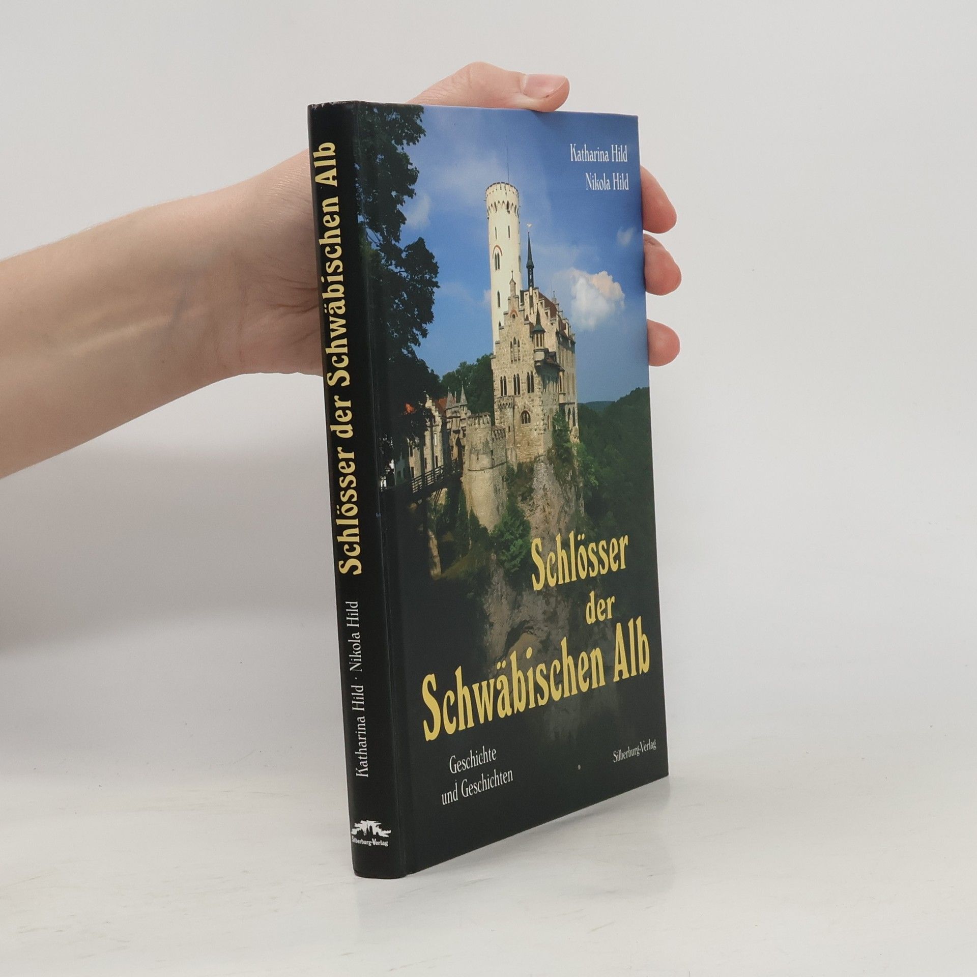 Nikola Hild Schlösser der Schwäbischen Alb