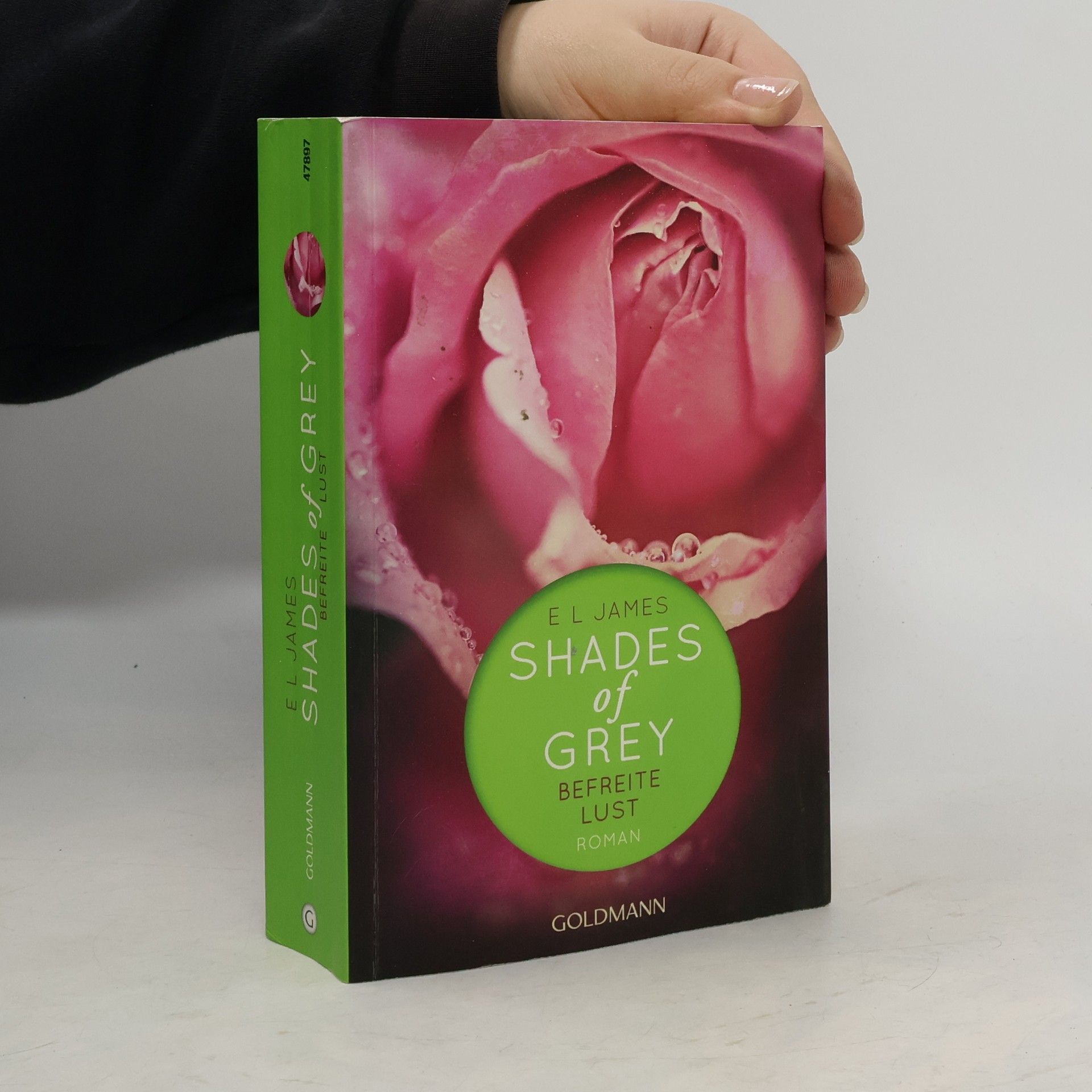 E. L. James Shades of Grey. Befreite Lust