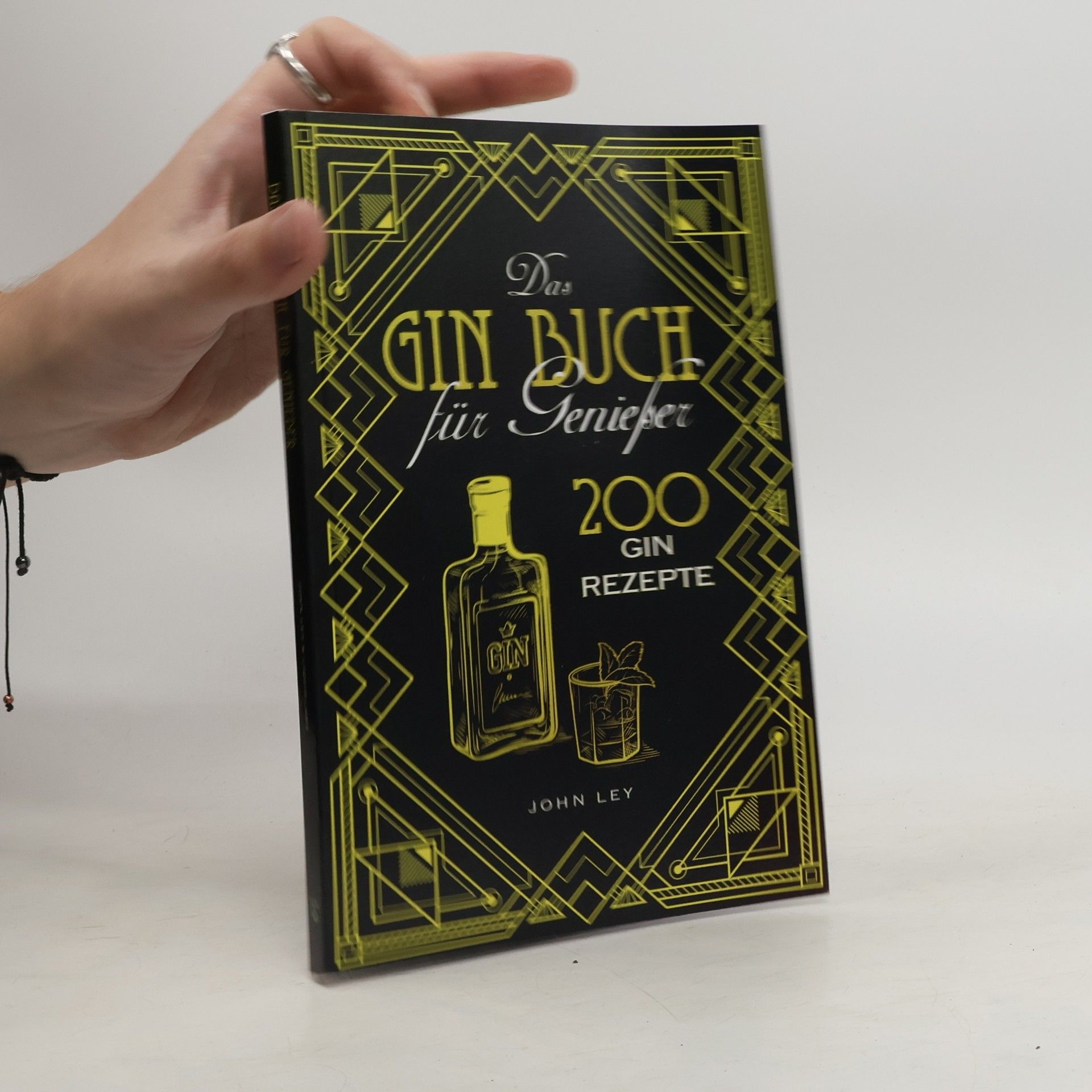 John Ley Das Gin Buch für Genießer