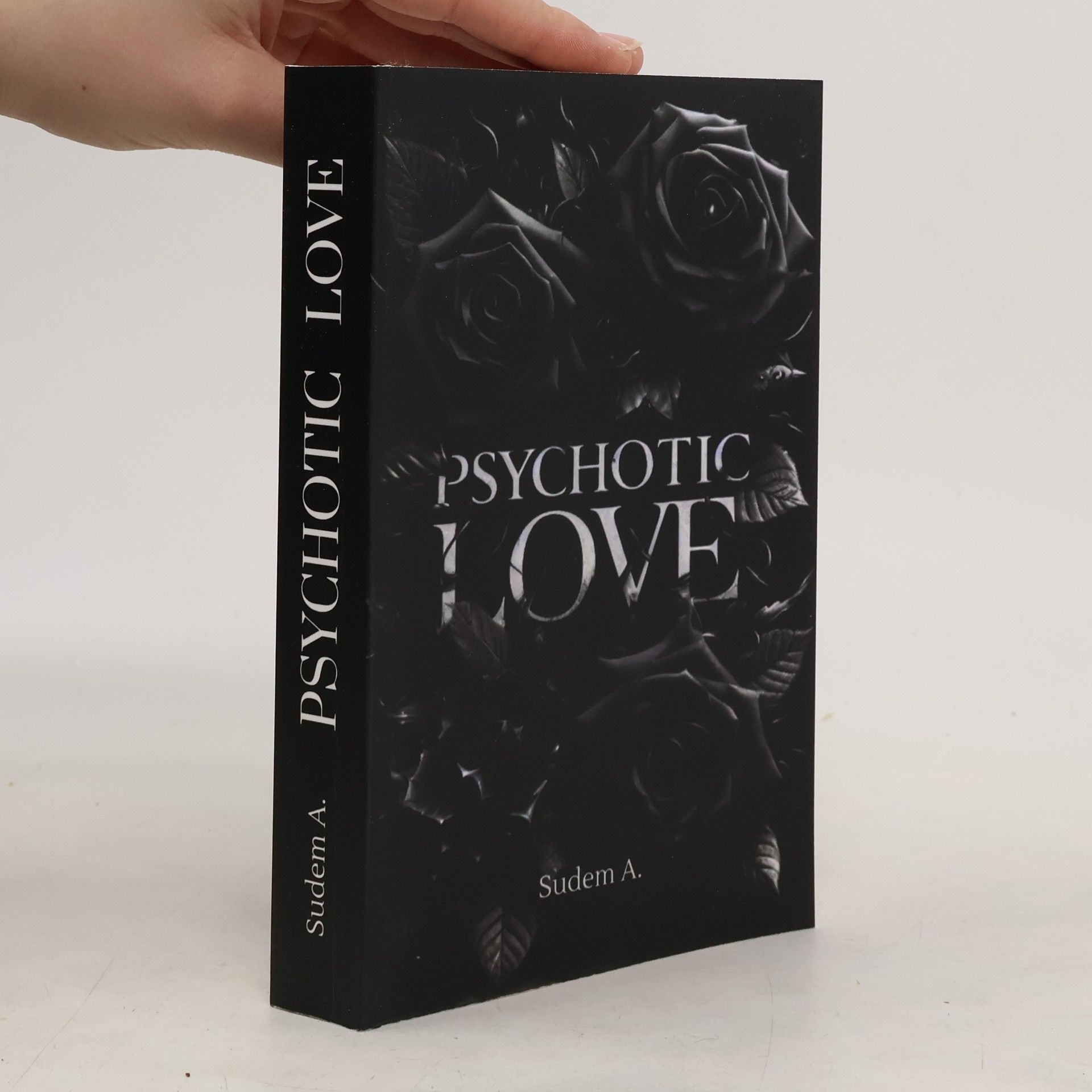 Sudem A. Psychotic Love
