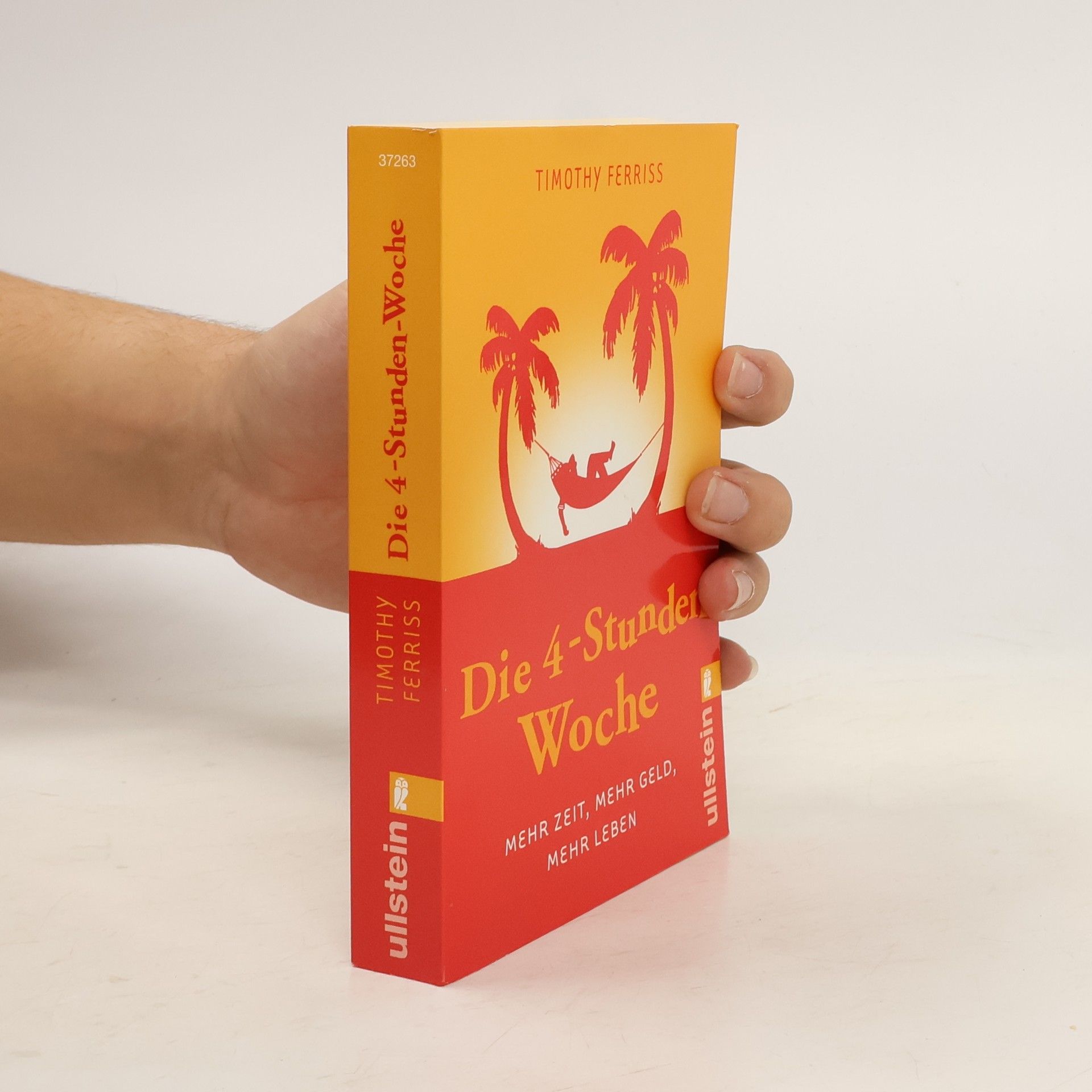 Timothy Ferriss Die 4-Stunden Woche