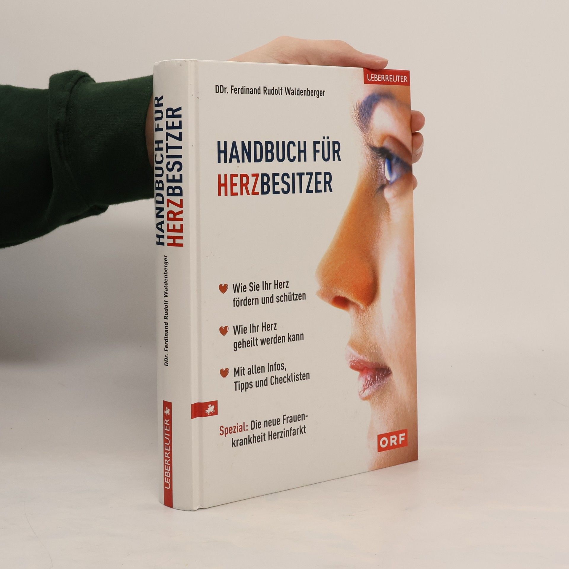 Ferdinand Waldenberger Handbuch für Herzbesitzer