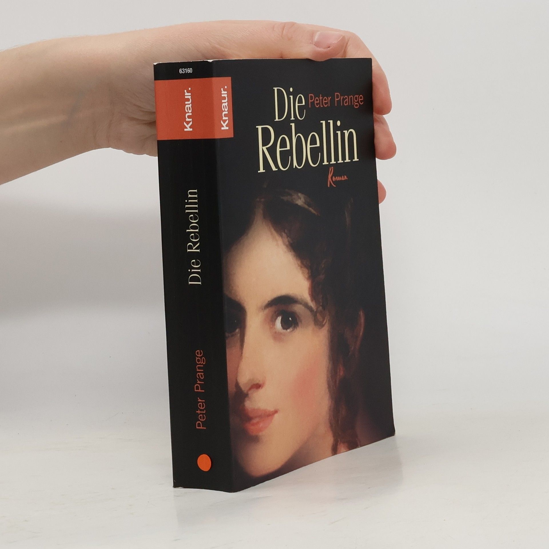 Peter Prange Die Rebellin