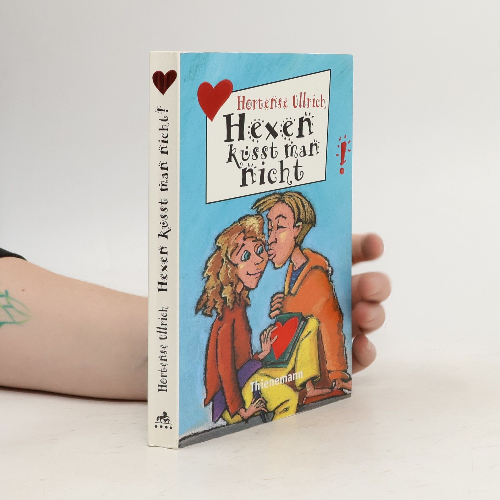 Hortense Ullrich Hexen küsst man nicht!