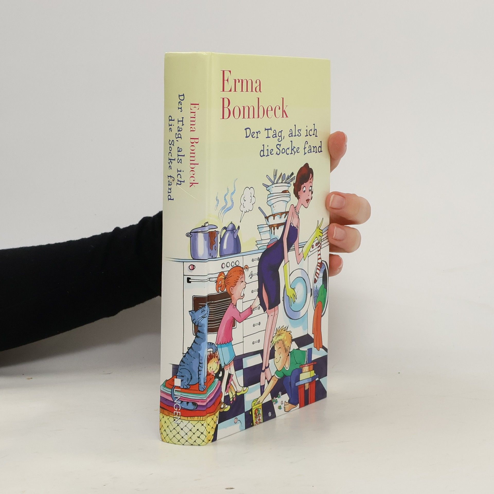 Erma Bombeck Der Tag, als ich die Socke fand