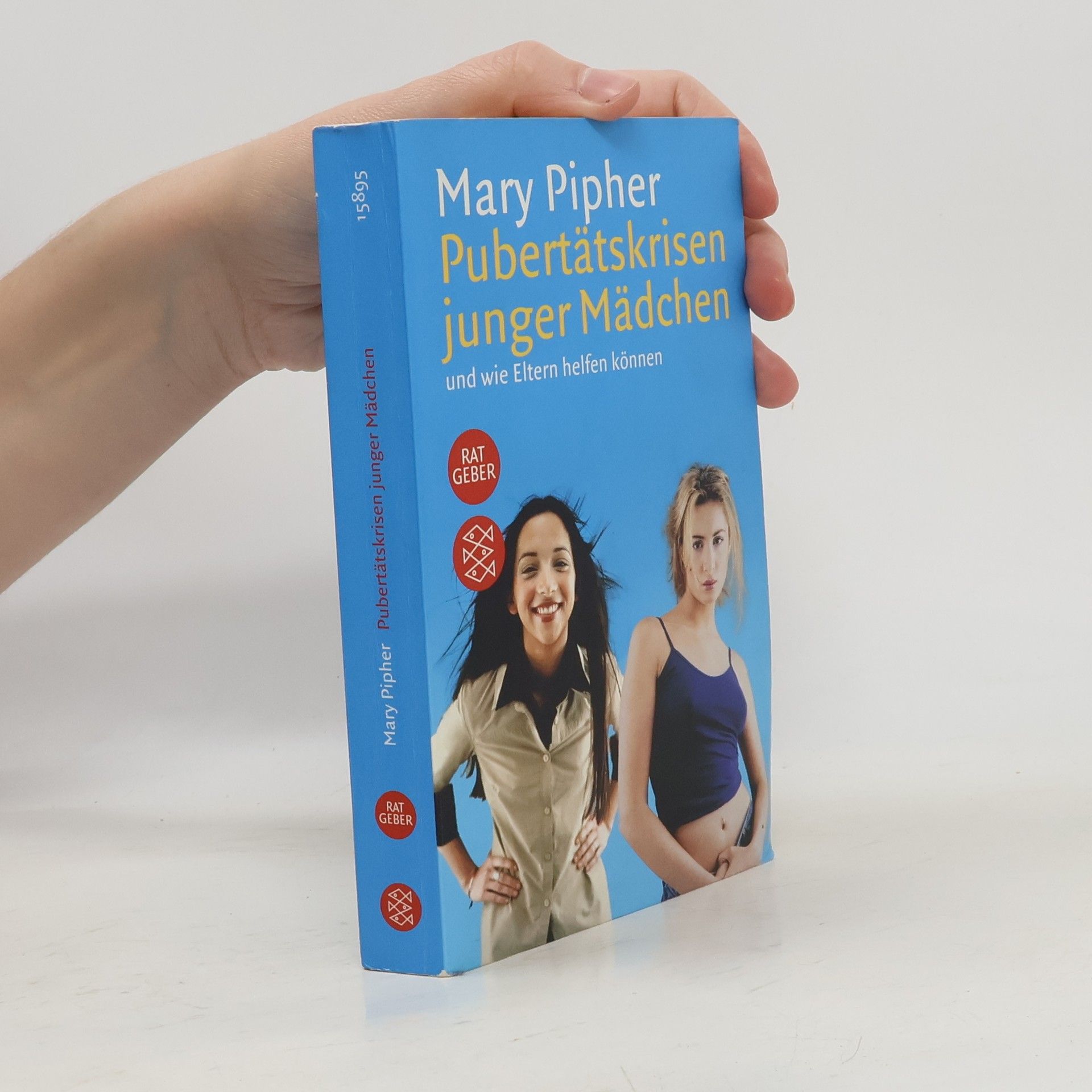 Mary Bray Pipher Pubertätskrisen junger Mädchen