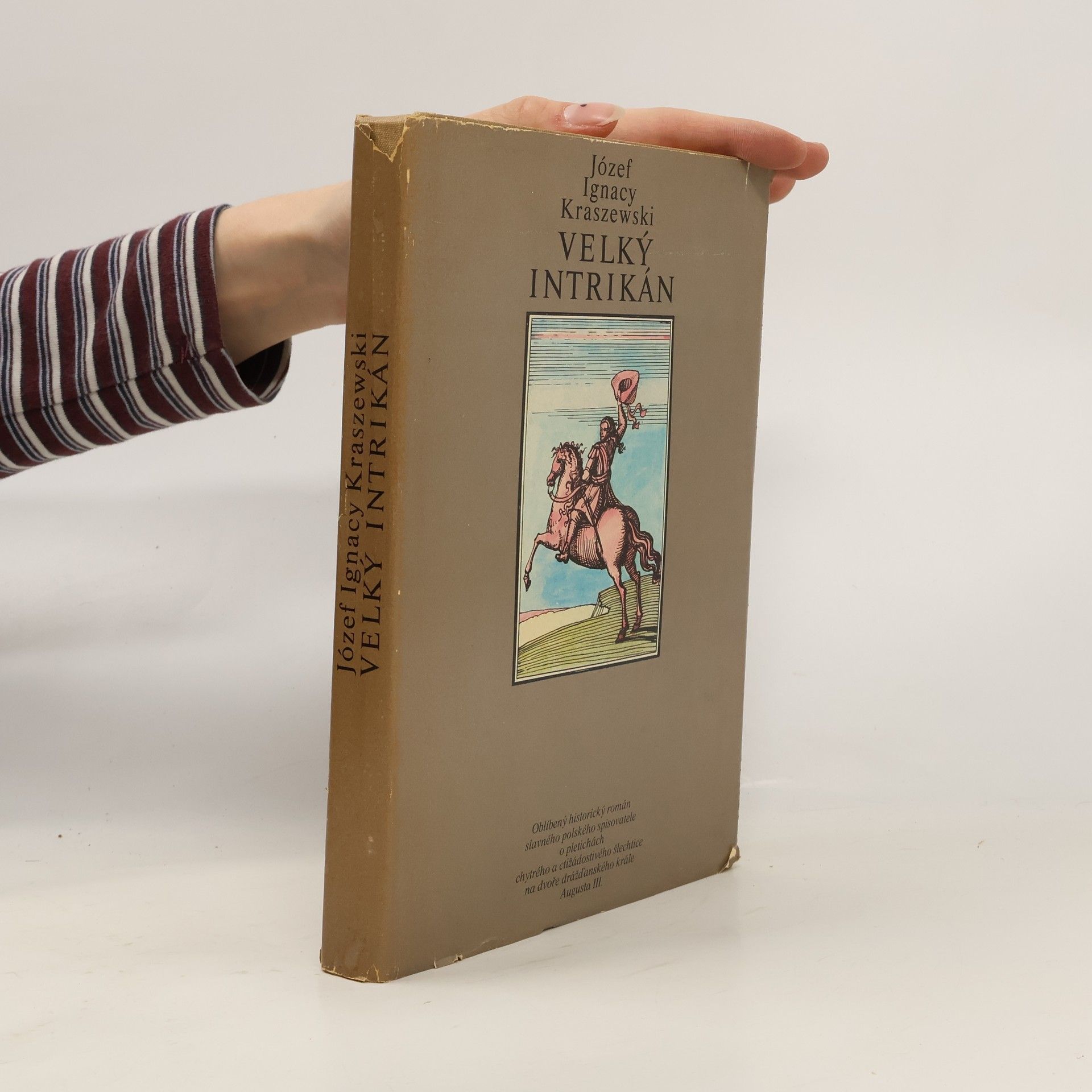 Józef Ignacy Kraszewski Velký intrikán
