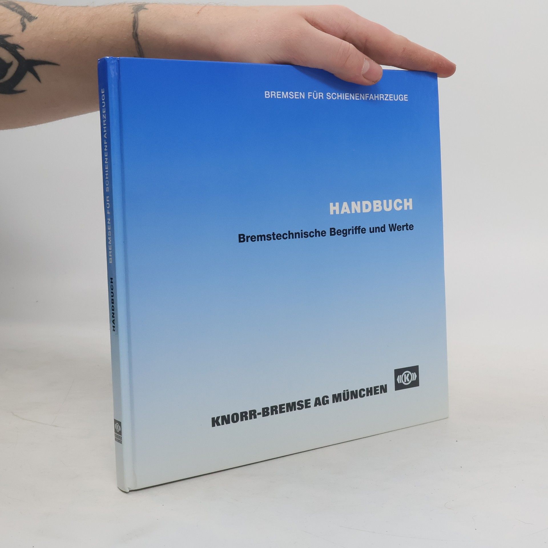 Collectif d'auteurs Handbuch. Bremstechnische Begriffe und Werte