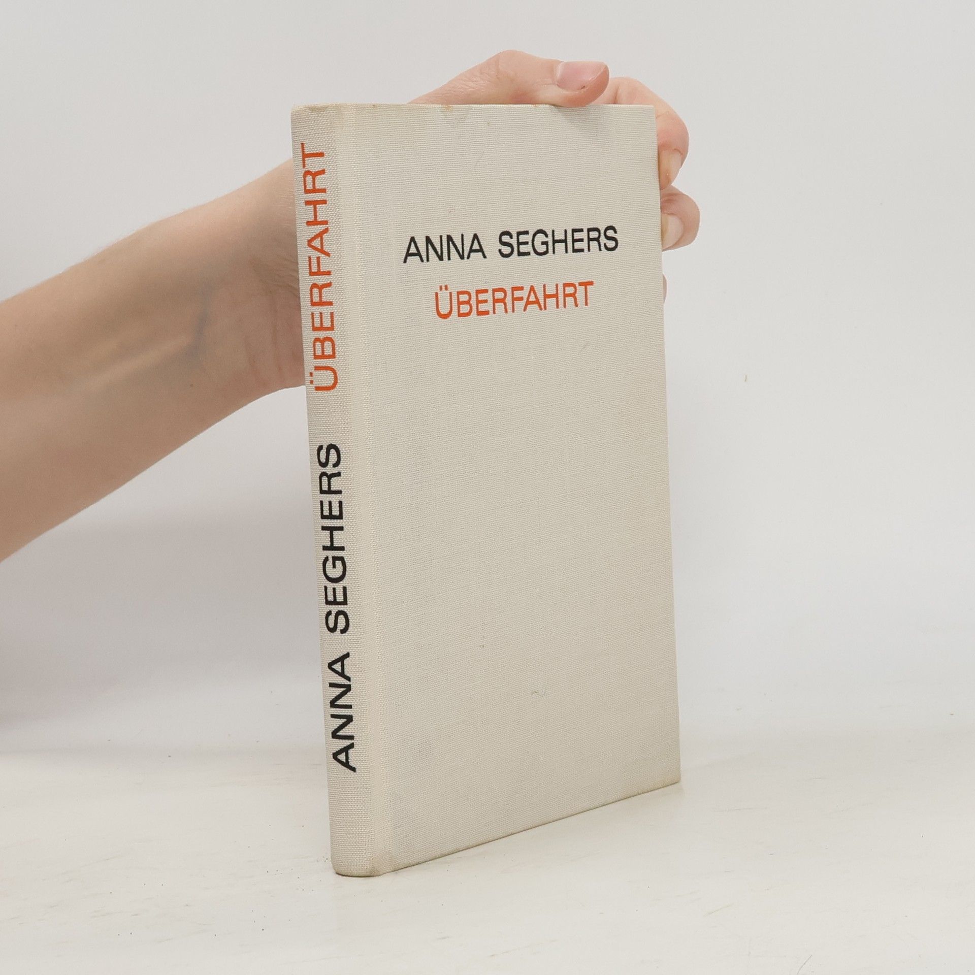 Anna Seghers Überfahrt