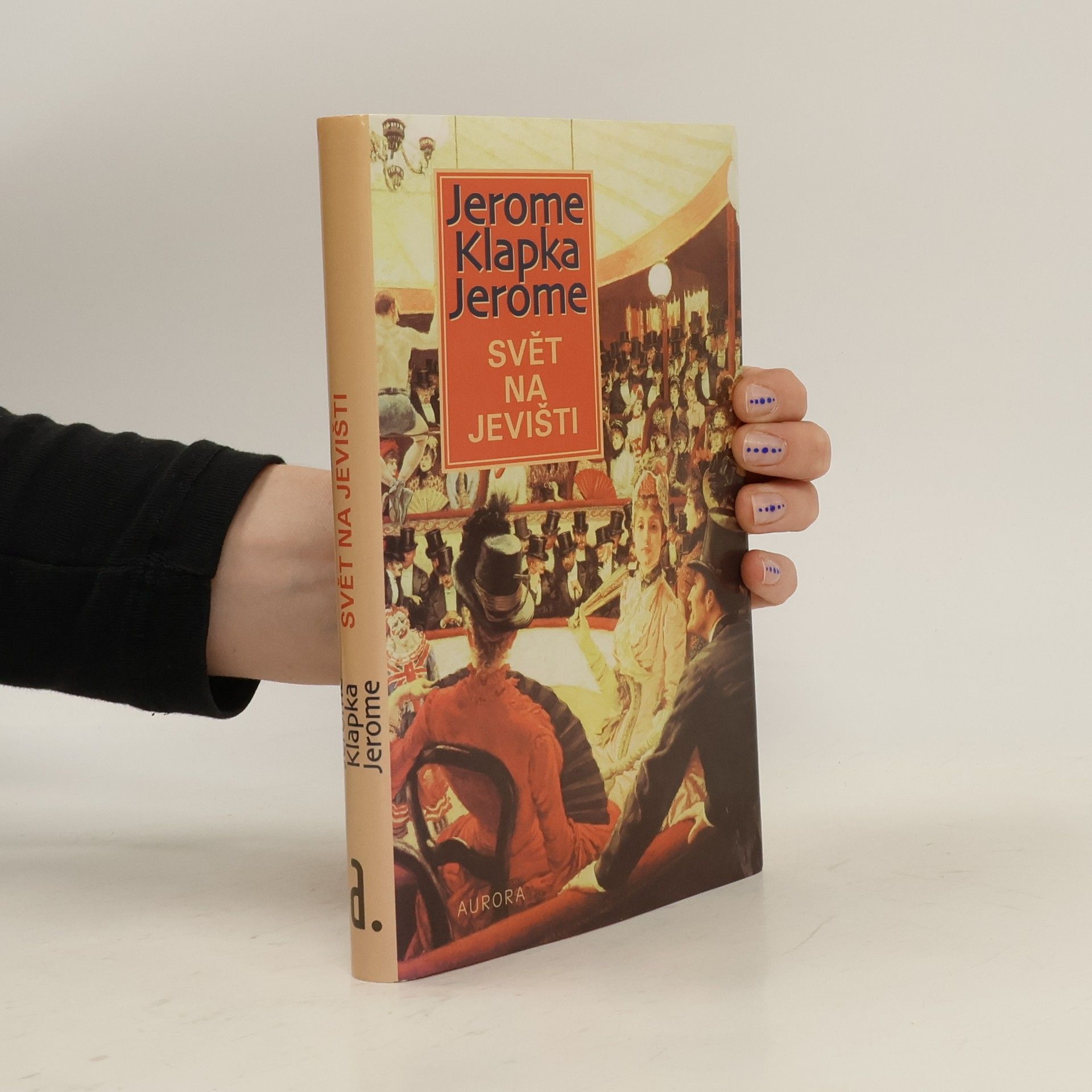 Jerome Klapka Jerome Svět na jevišti