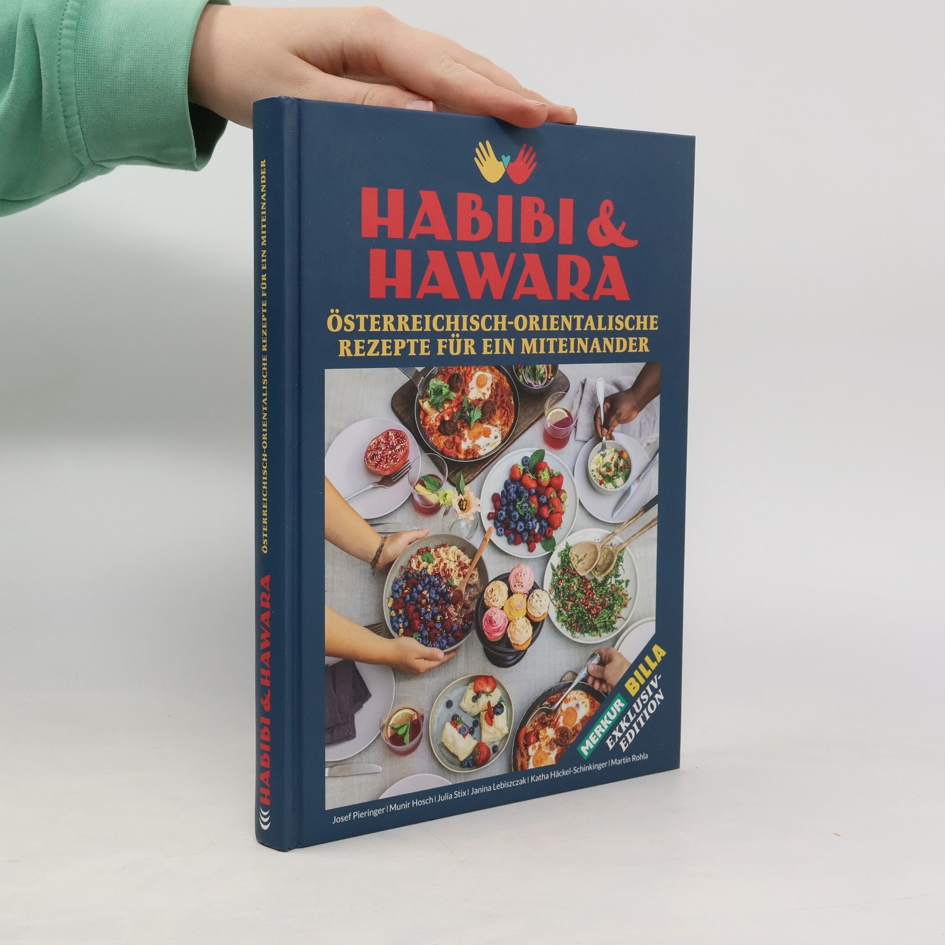 Martin Rohla Habibi & Hawara: Österreichisch-Orientalische Rezepte für ein Miteinander