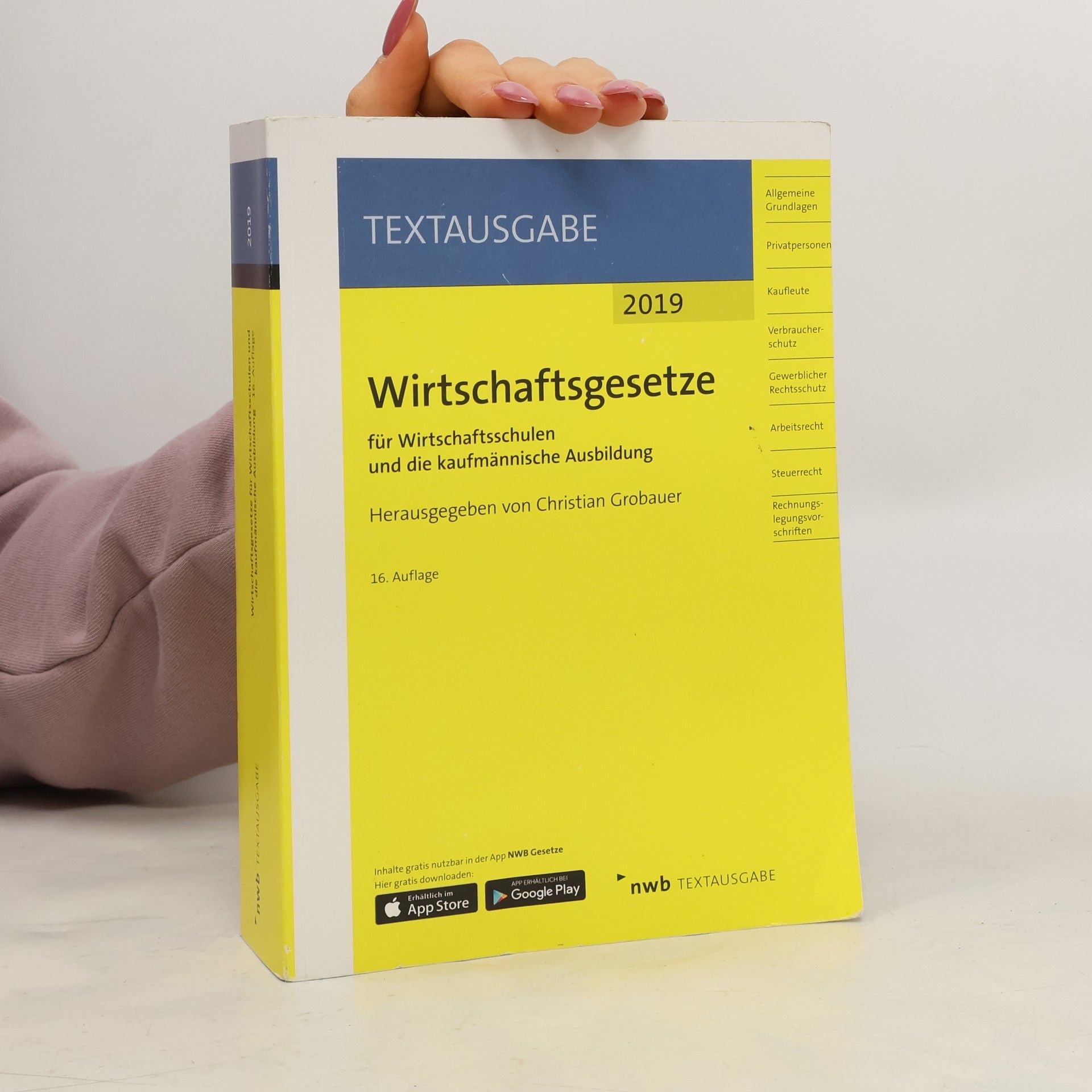 Wirtschaftsgesetze für Wirtschaftsschulen und die kaufmännische Ausbildung