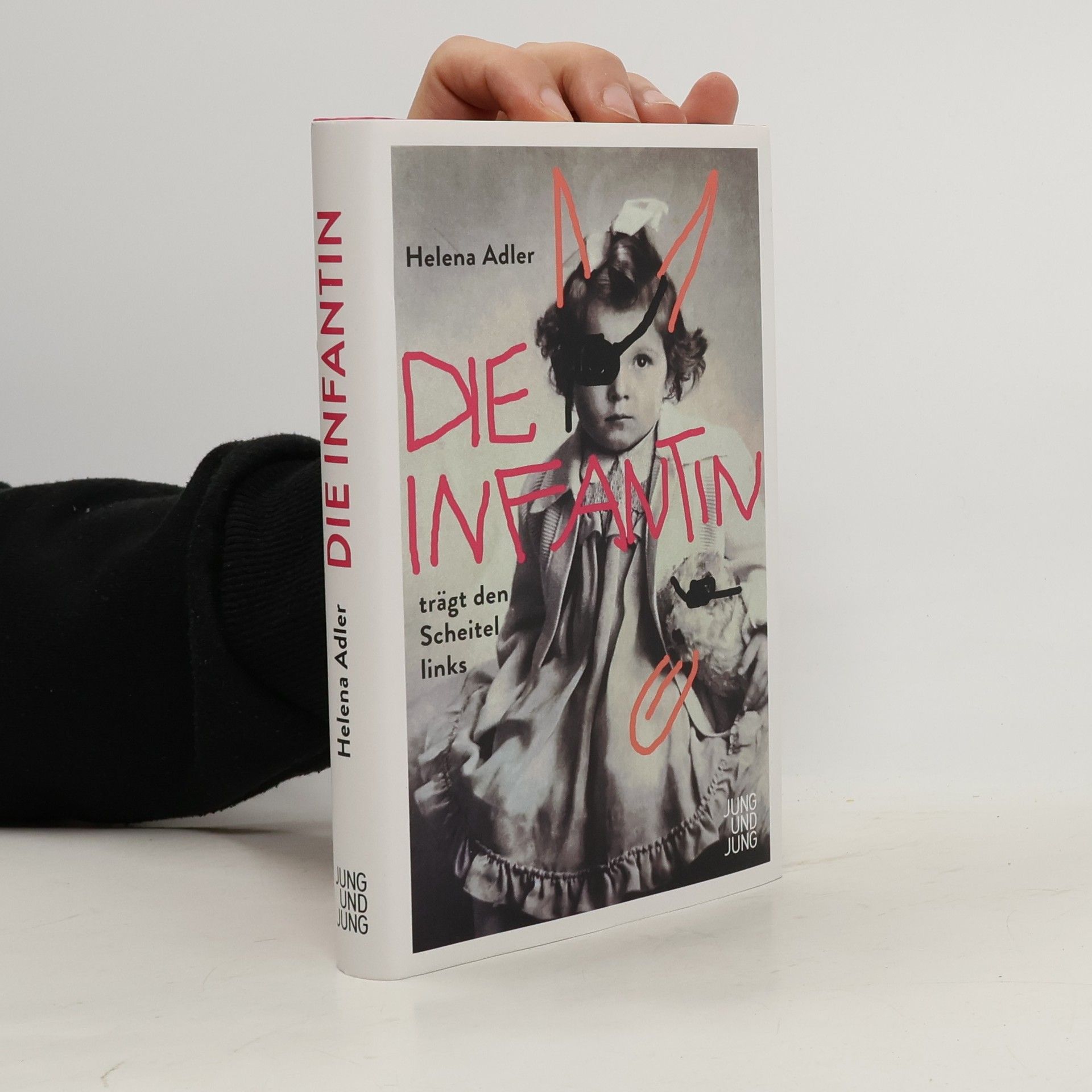 Helena Adler Die Infantin trägt den Scheitel links