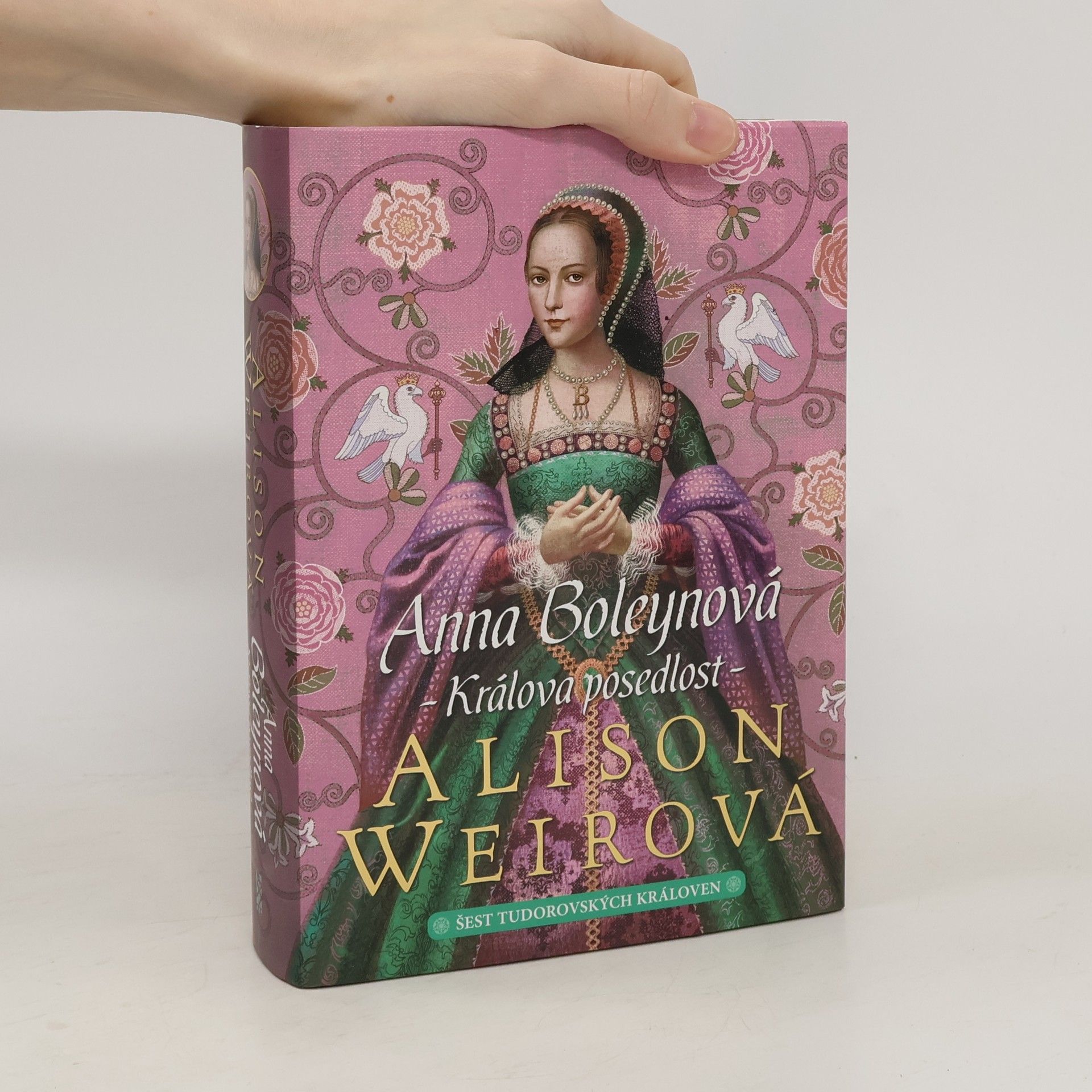 Alisom Weir Anna Boleynová: králova posedlost