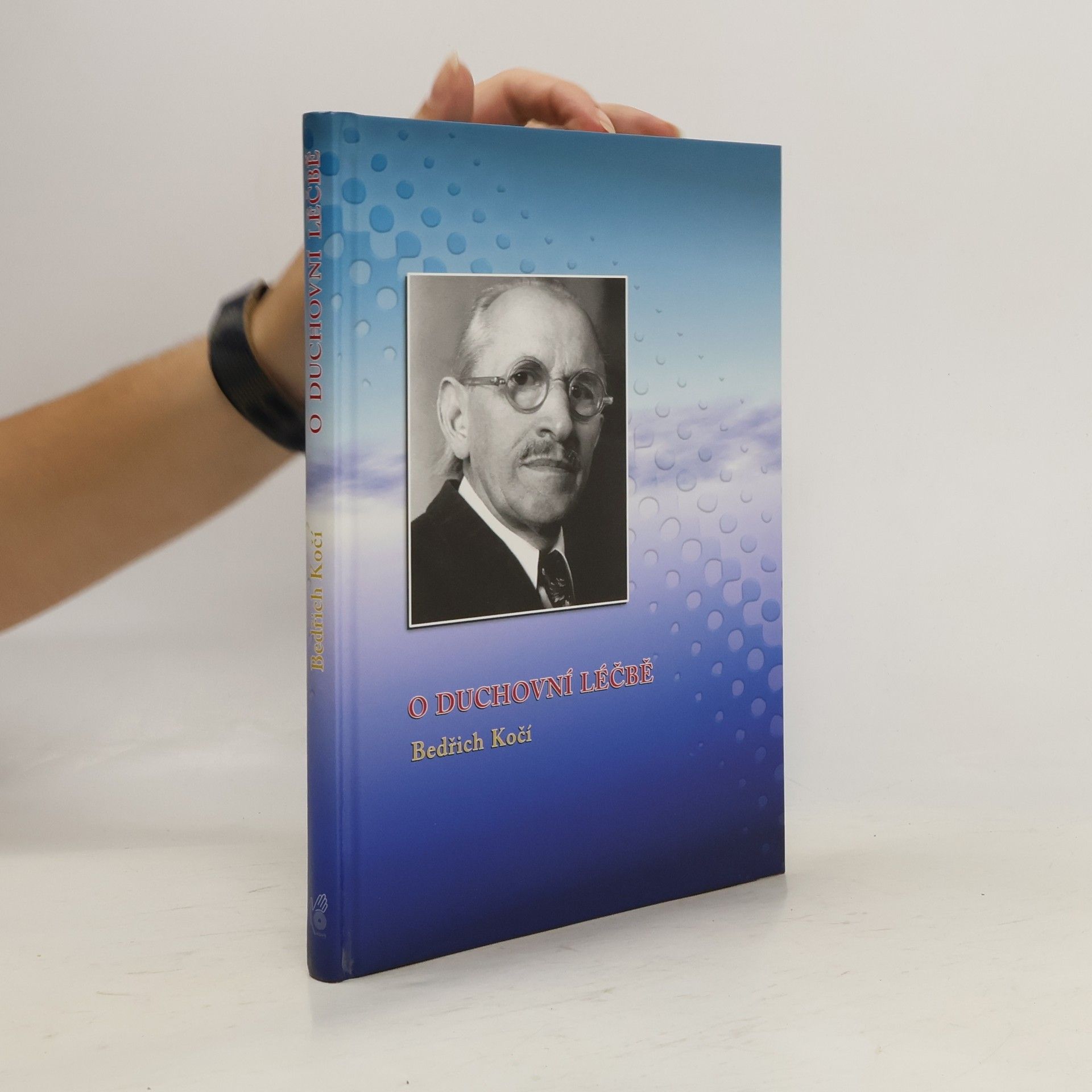 Bedřich Kočí O duchovní léčbě