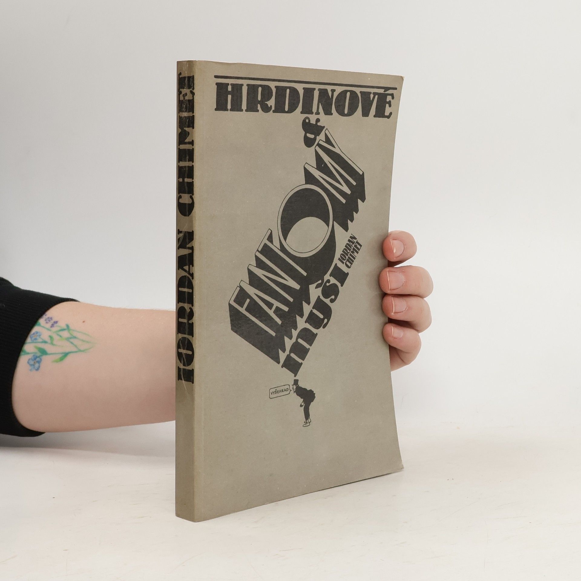 Iordan Chimet Hrdinové. Fantomy. Myši