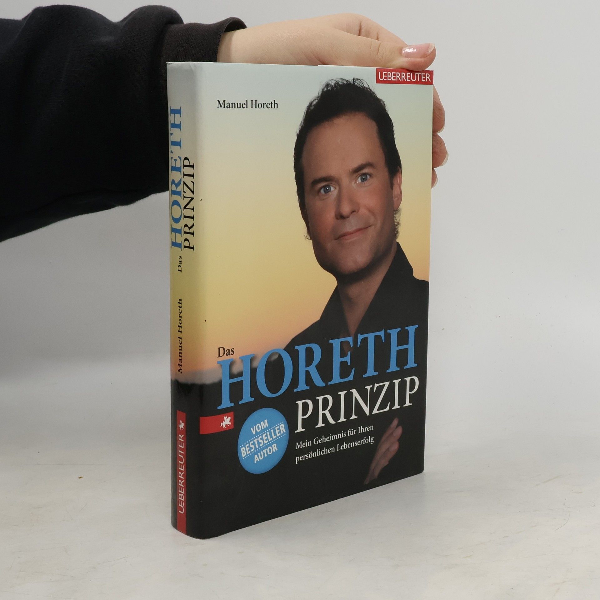 Manuel Horeth Das Horeth-Prinzip