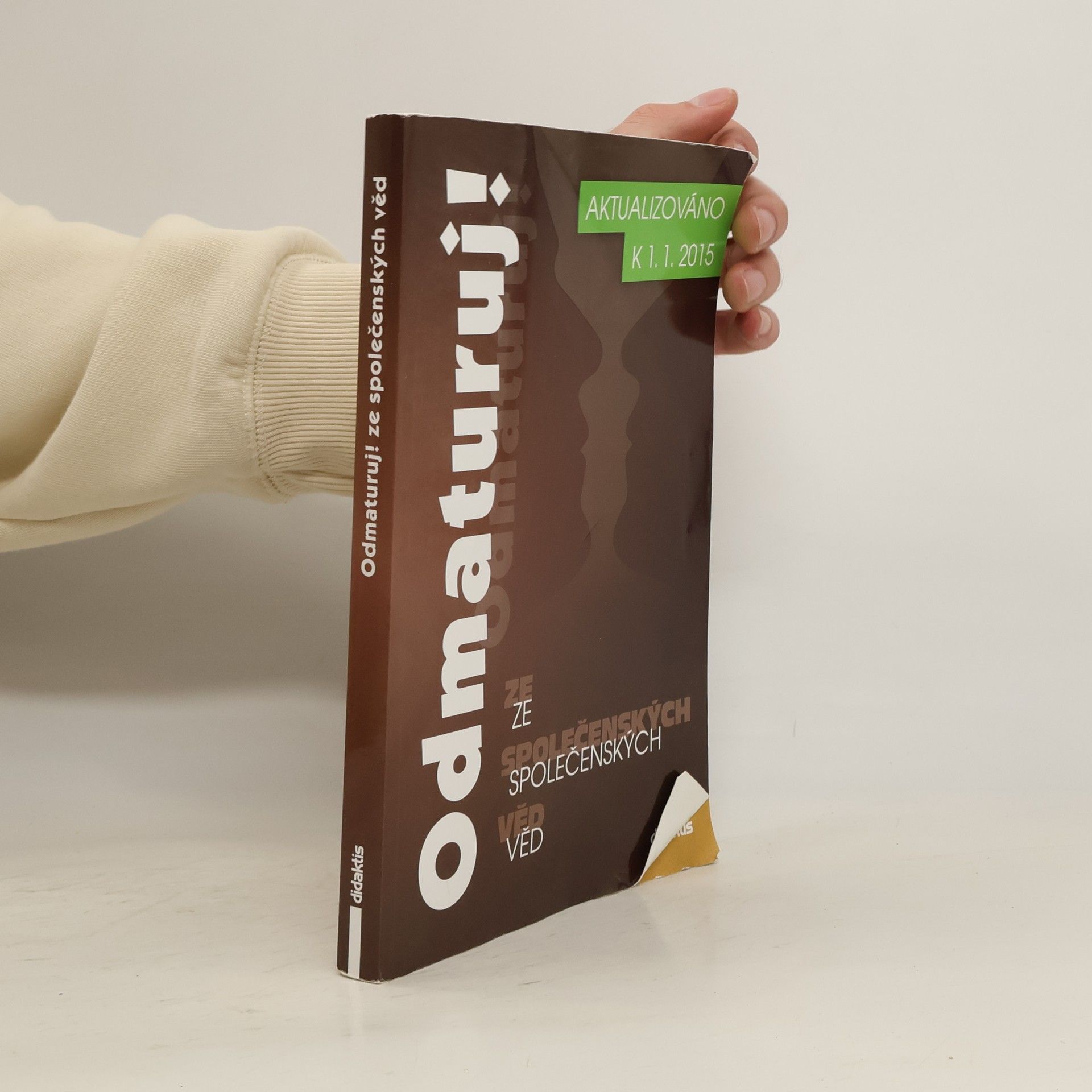 Kolektiv autorů Odmaturuj! ze společenských věd