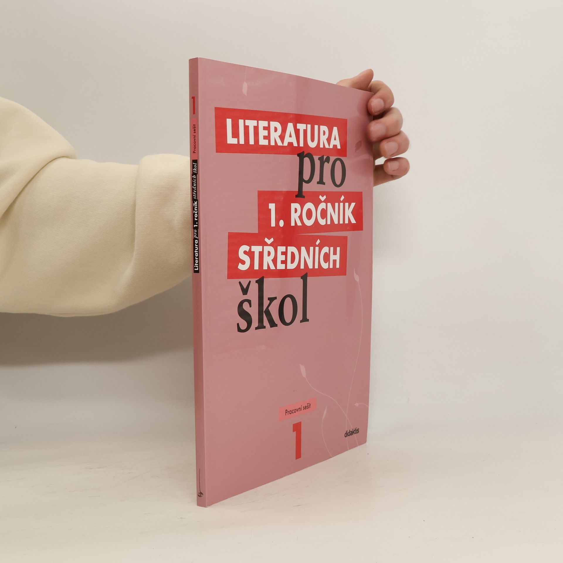 Auteurscollectief Literatura pro 1. ročník středních škol. Pracovní sešit