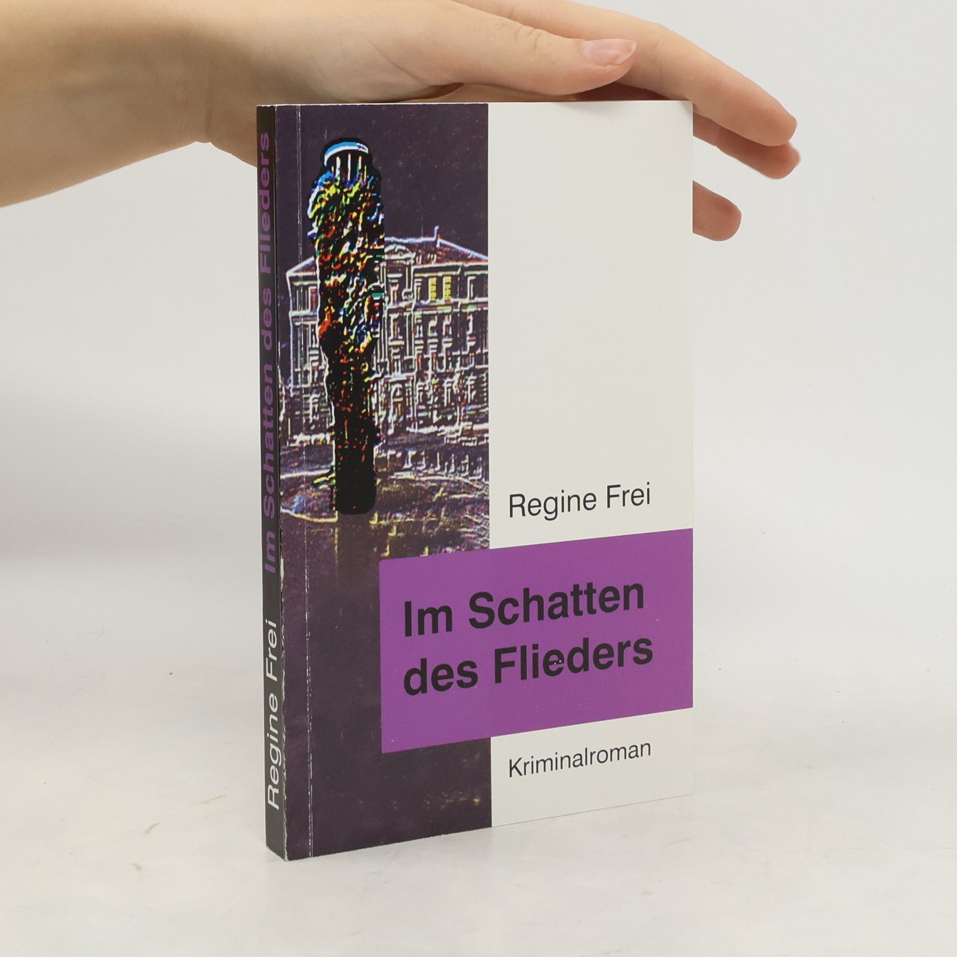 Regine Frei Im Schatten des Flieders