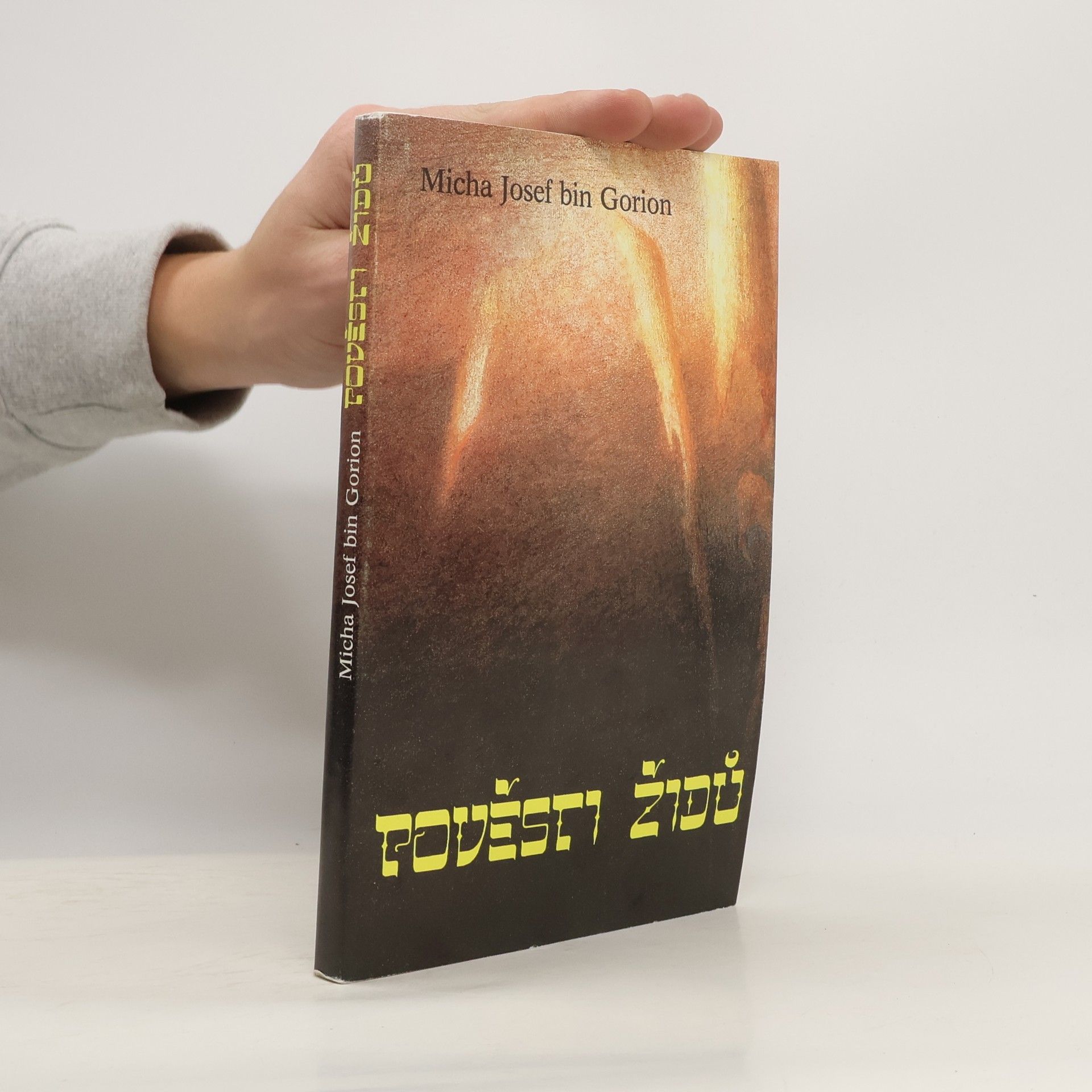 Micha Josef Bin-Gorion Pověsti Židů. Mýty, legendy a výklady