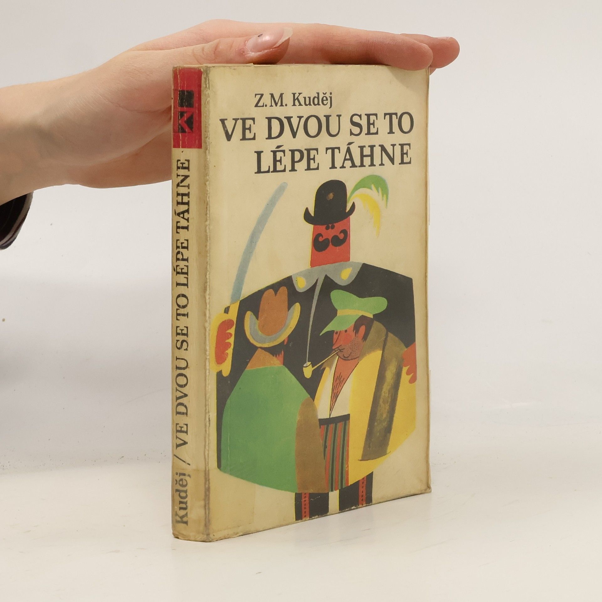 Ve dvou se to lépe táhne