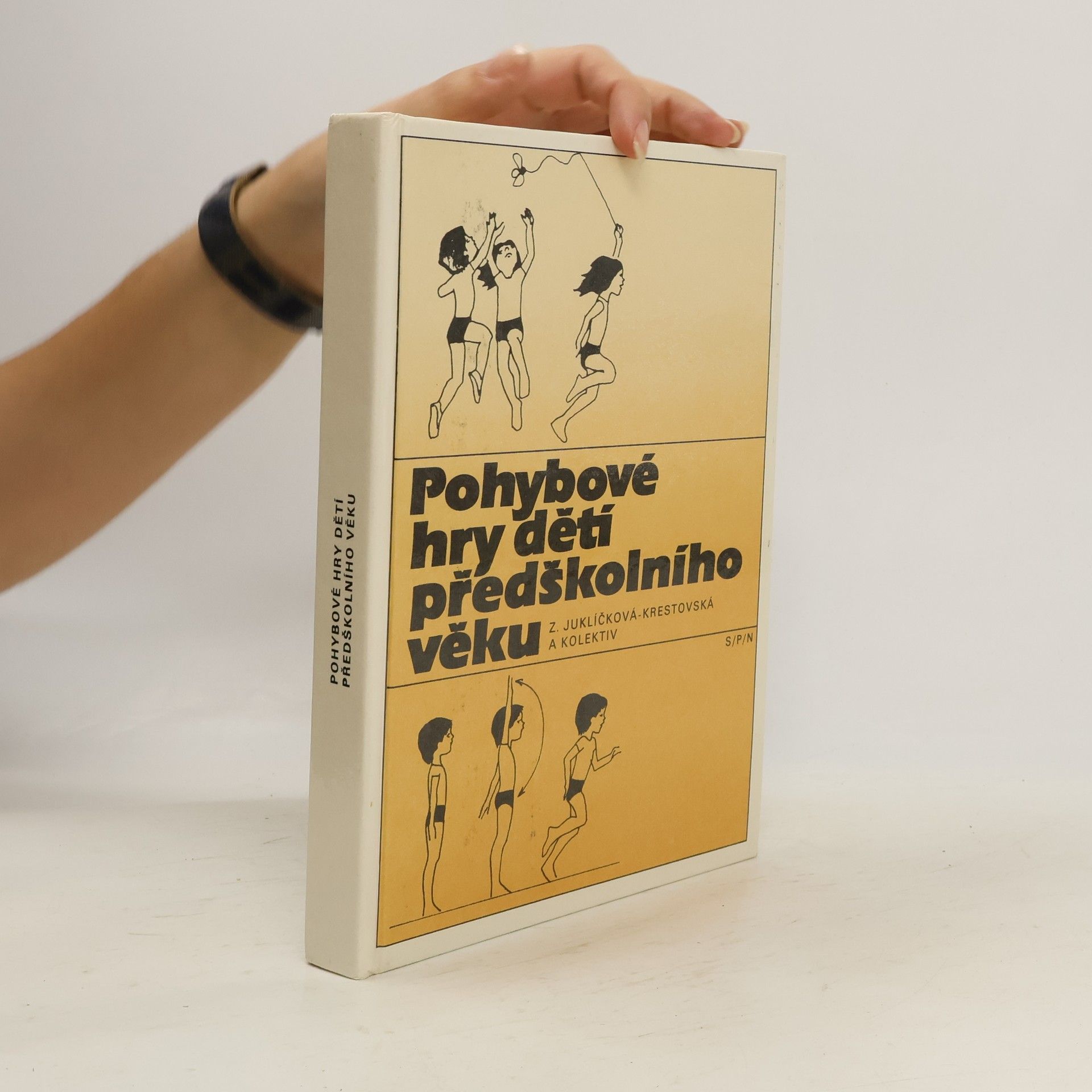 Zdeňka Juklíčková Krestovská Pohybové hry dětí předškolního věku