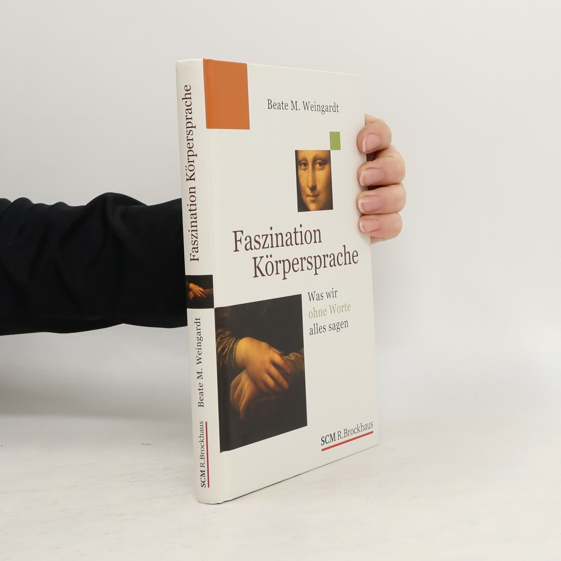 Beate M. Weingardt Faszination Körpersprache