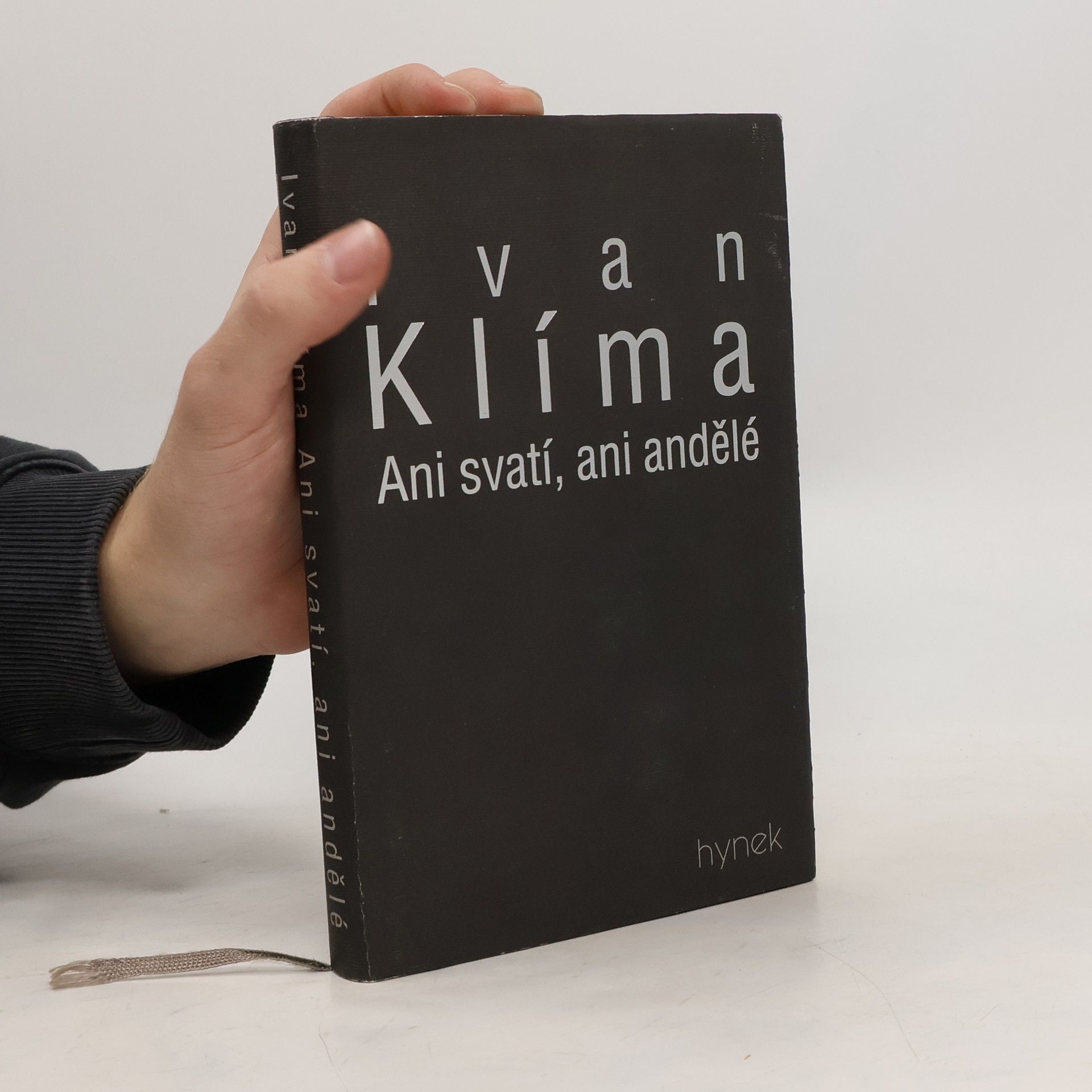 Ivan Klíma Ani svatí, ani andělé