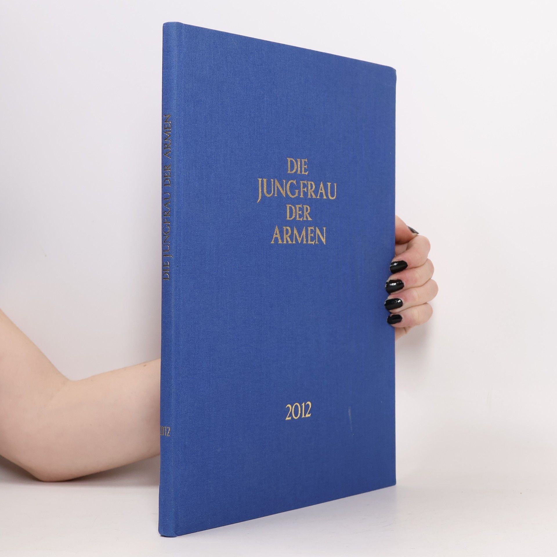 Autorenkollektiv Die Jungfrau der Armen 1-3/2012