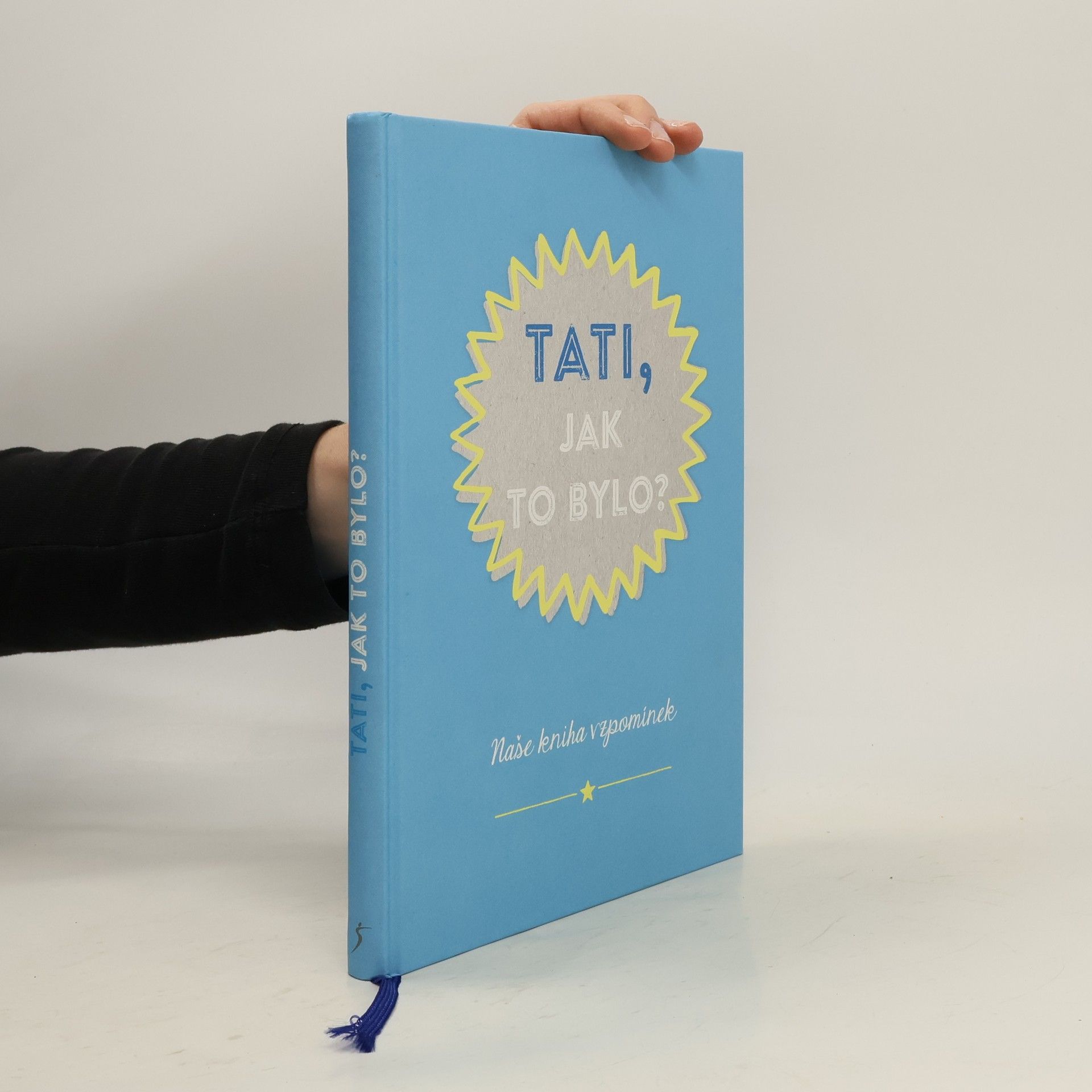 Autorenkollektiv Tati, jak to bylo?